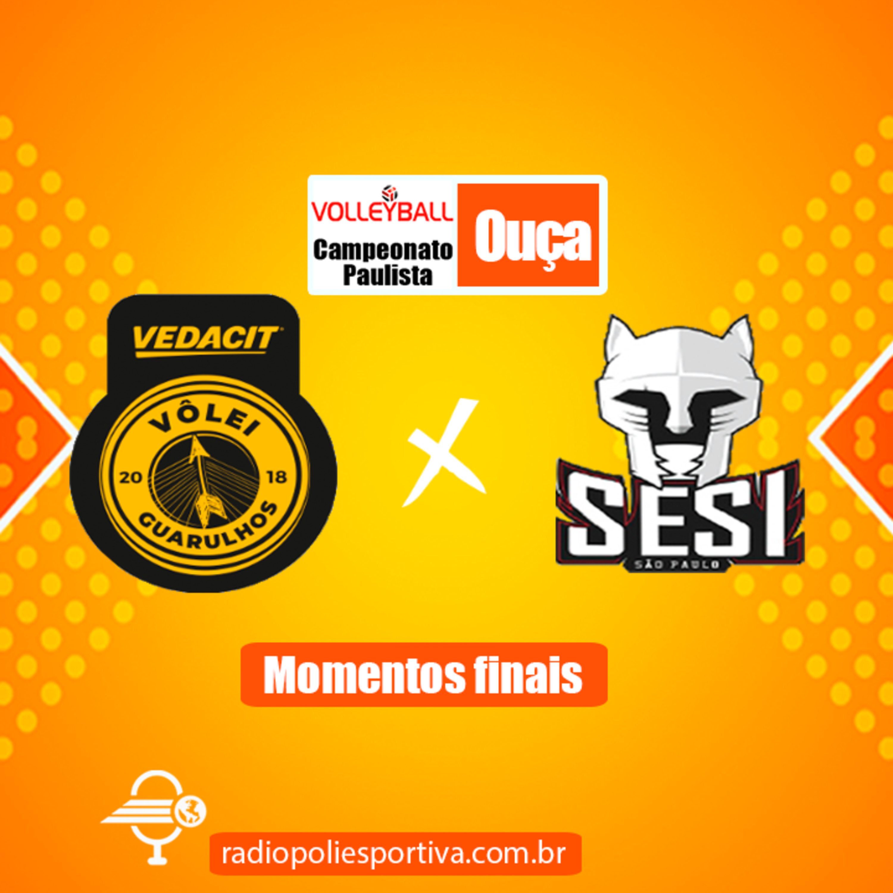 PAULISTA MASCULINO DE VÔLEI 2022 - SEMIFINAL - JOGO #1 - MOMENTOS FINAIS DE VEDACIT GUARULHOS 1 X 3 SESI-SP episode artwork