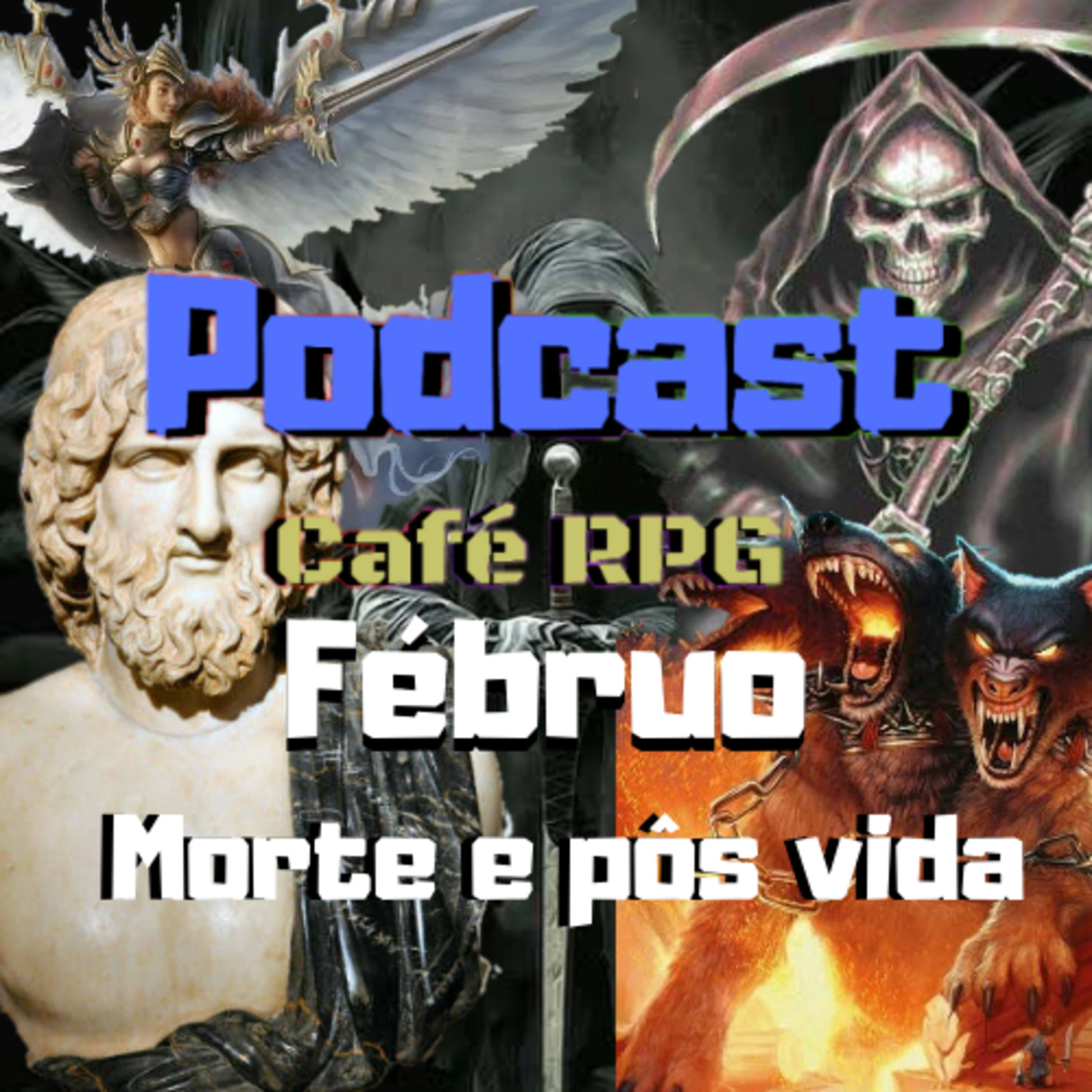 Podcast februo morte e pôs vida