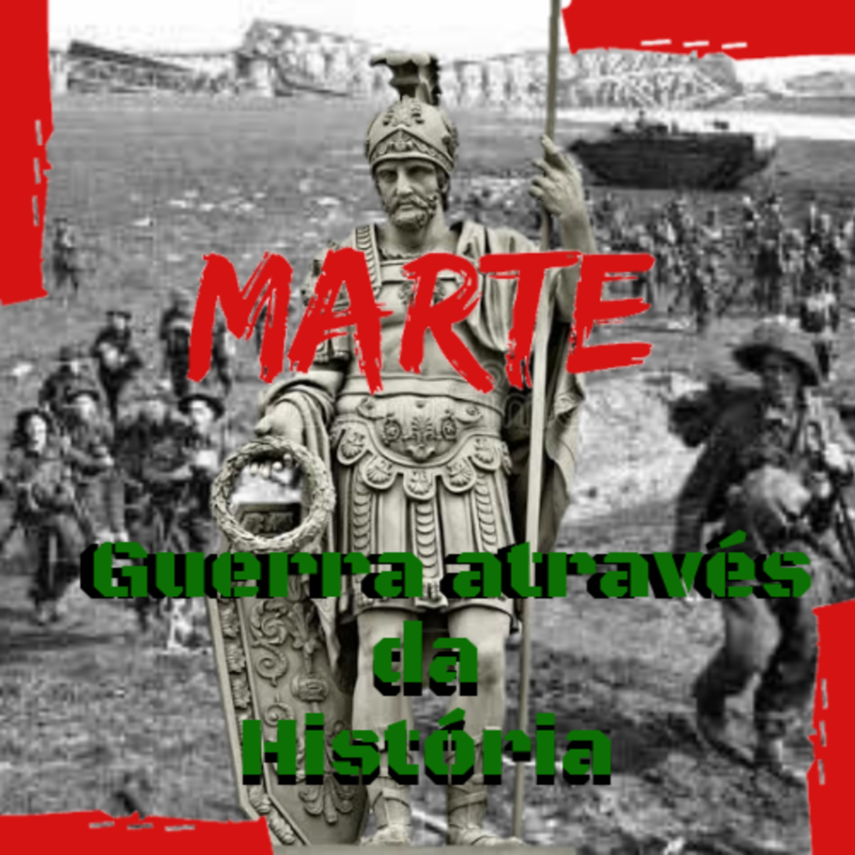 Podcast Marte: Guerra através da História episode artwork