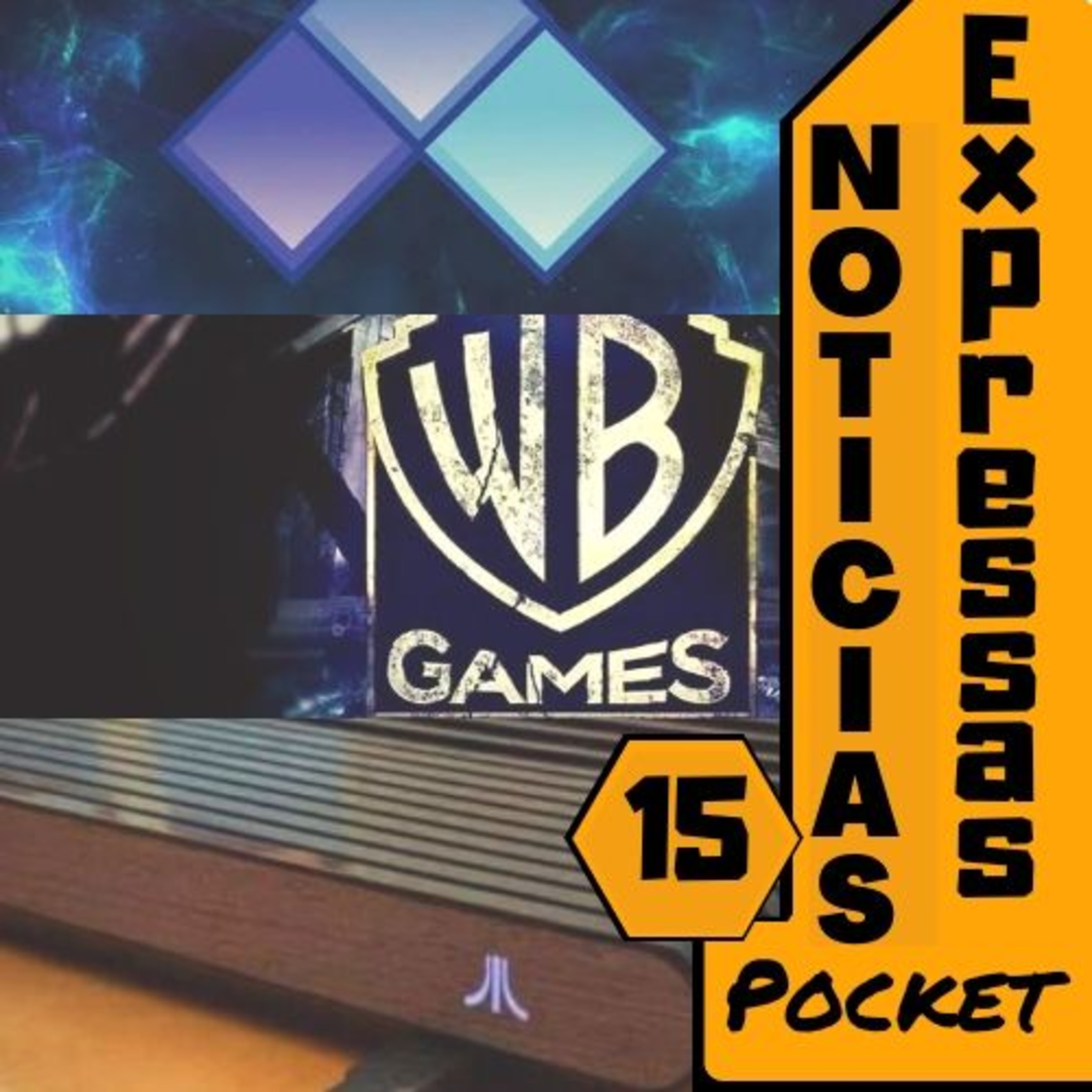 Notícias Expressas 15 (Novos Consoles,Warner Games & EVO) episode artwork