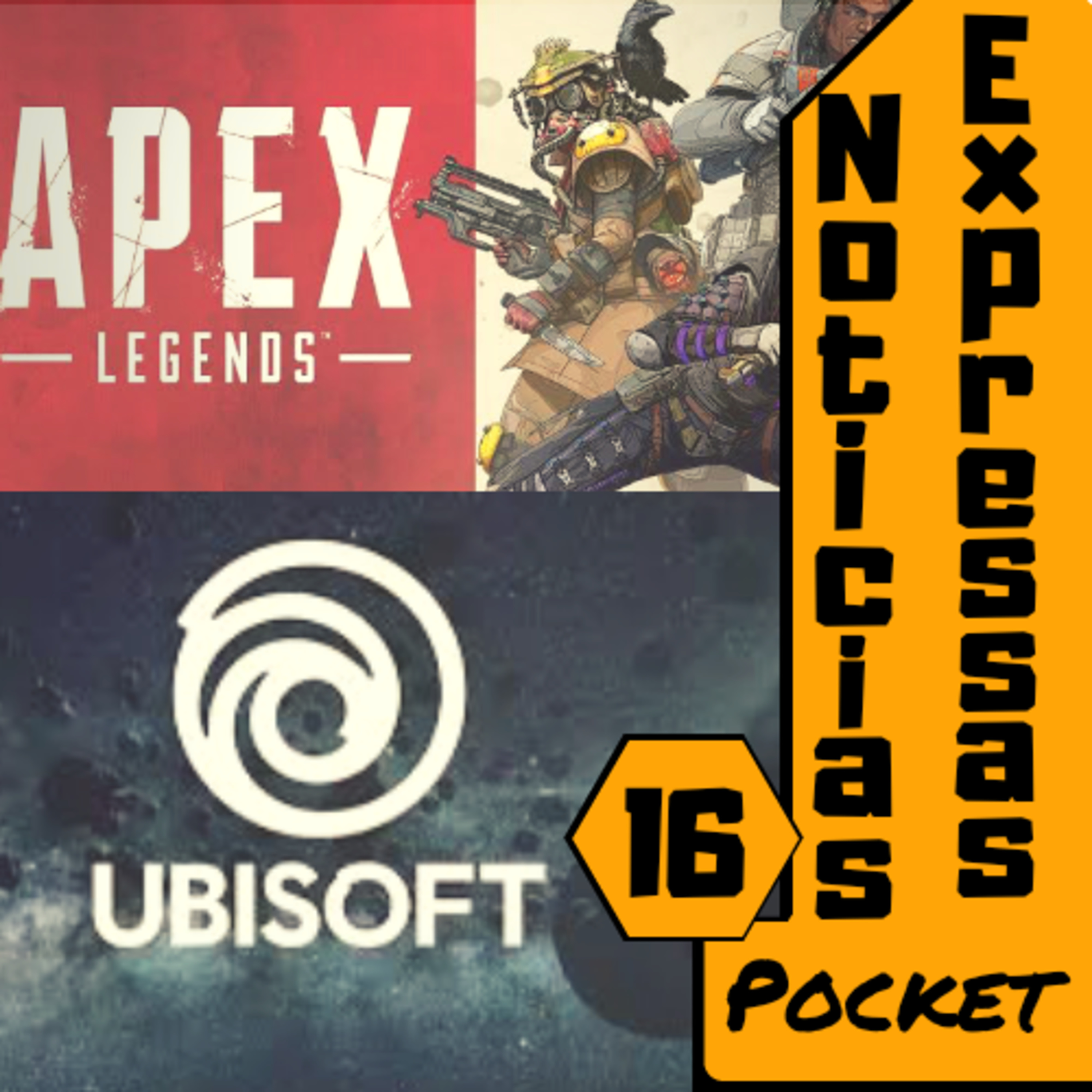 Notícias Expressas 16: (Ubisoft & Apex Legends) episode artwork