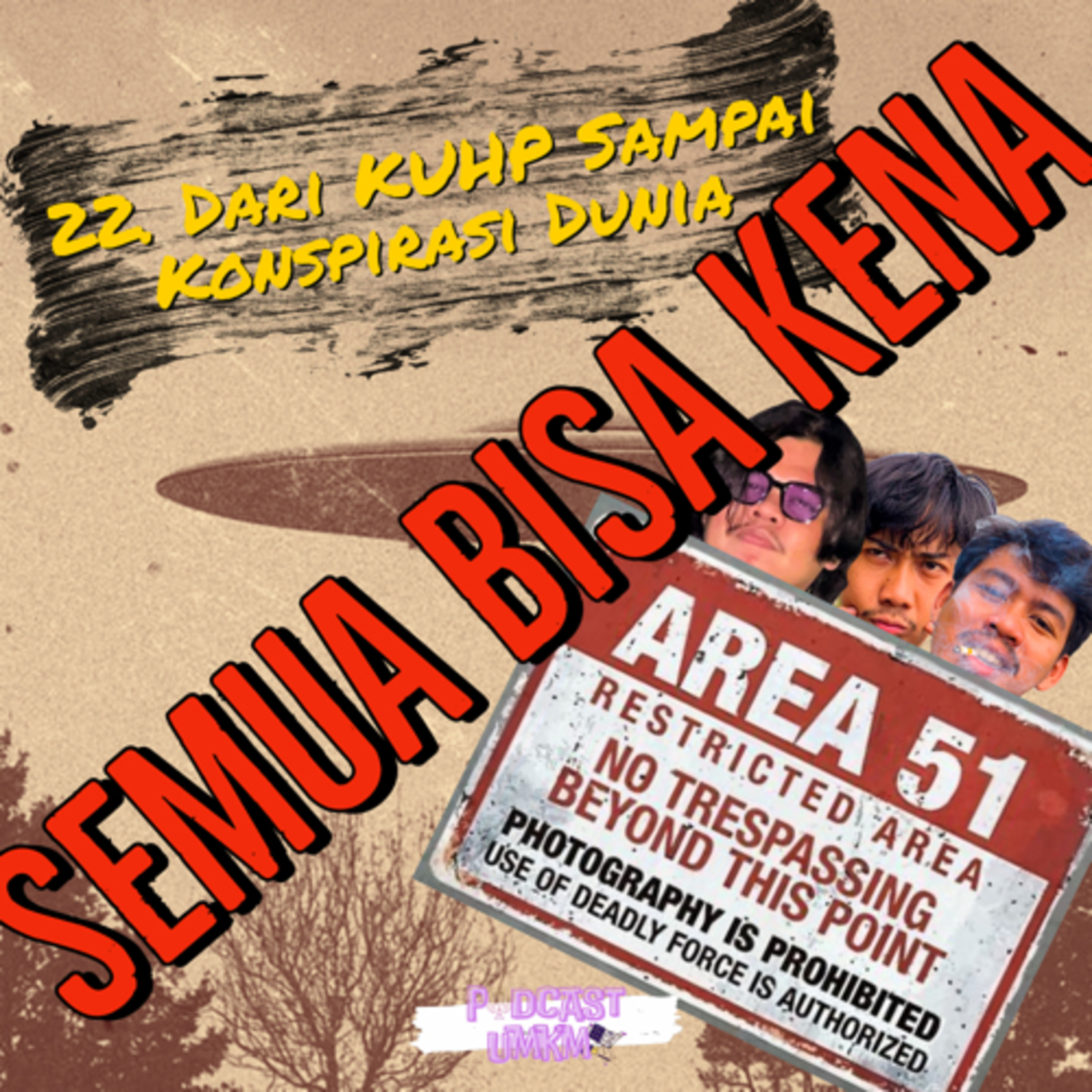 22. Dari KUHP Sampai Konspirasi Dunia
