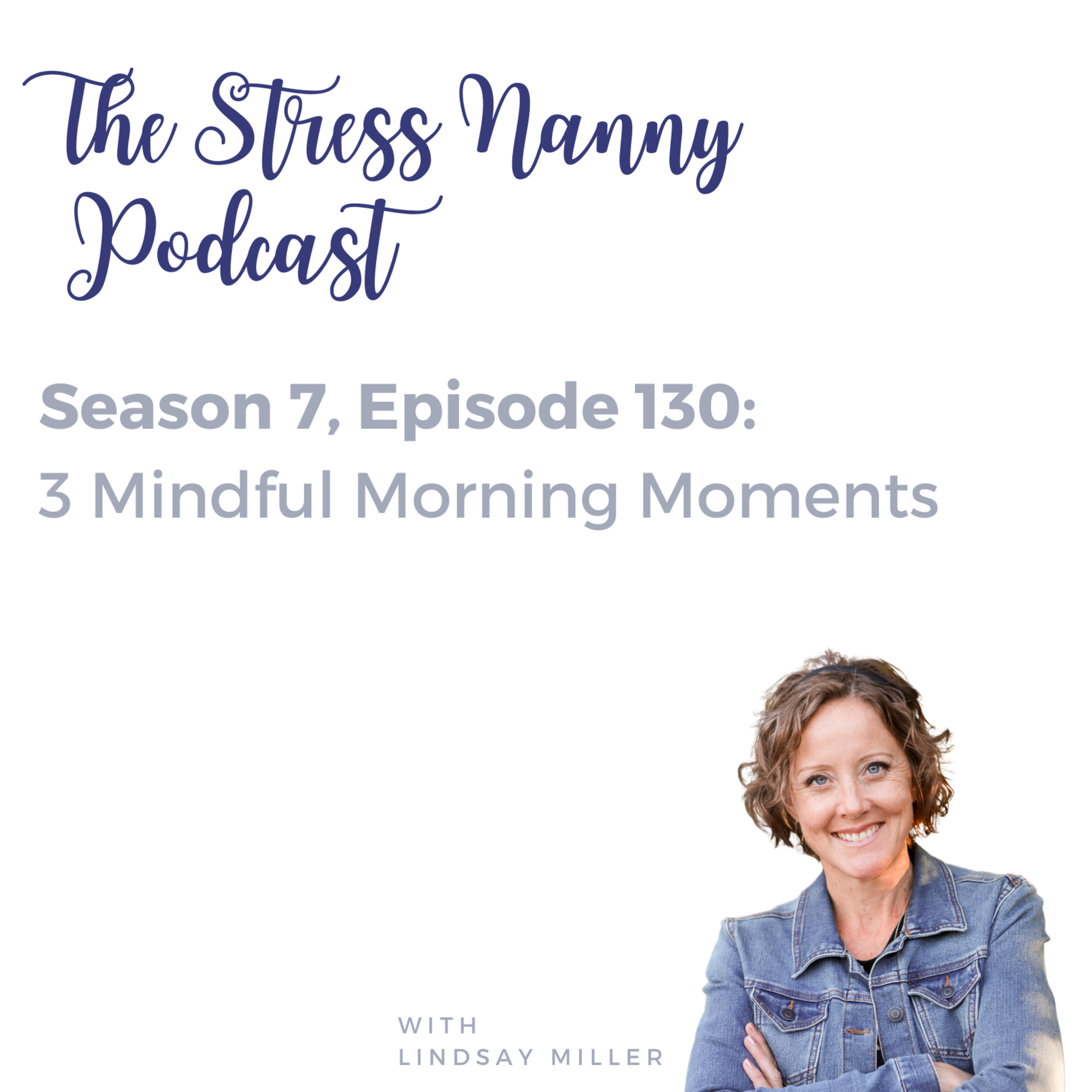 3 Mindful Morning Moments
