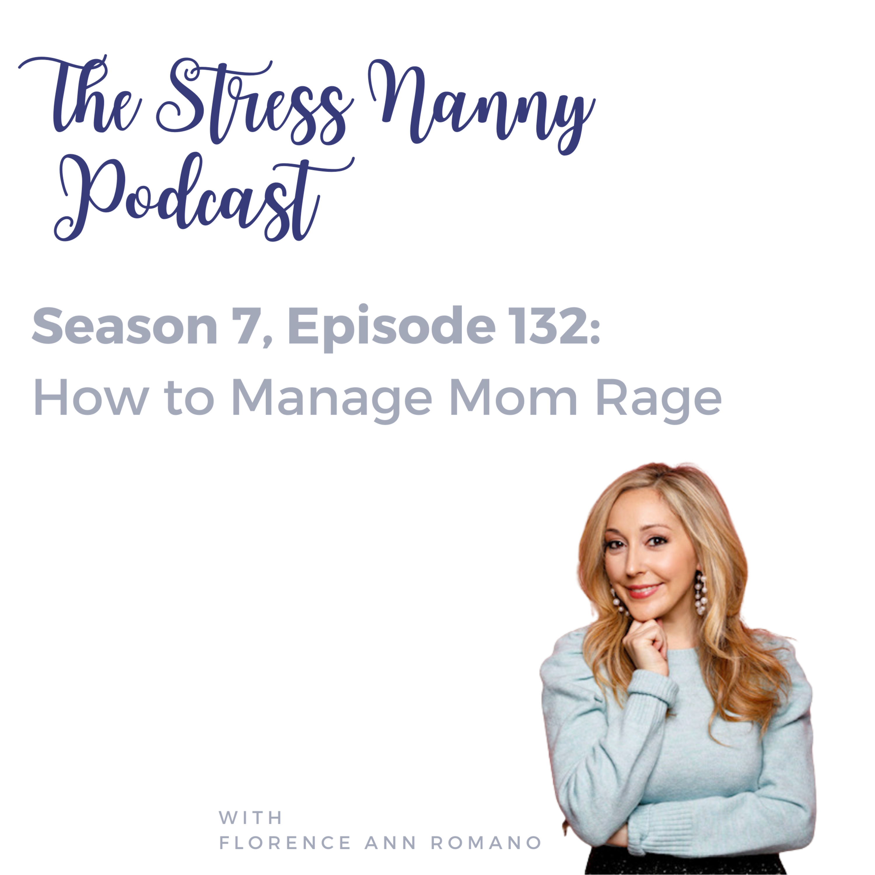 How to manage mom rage
