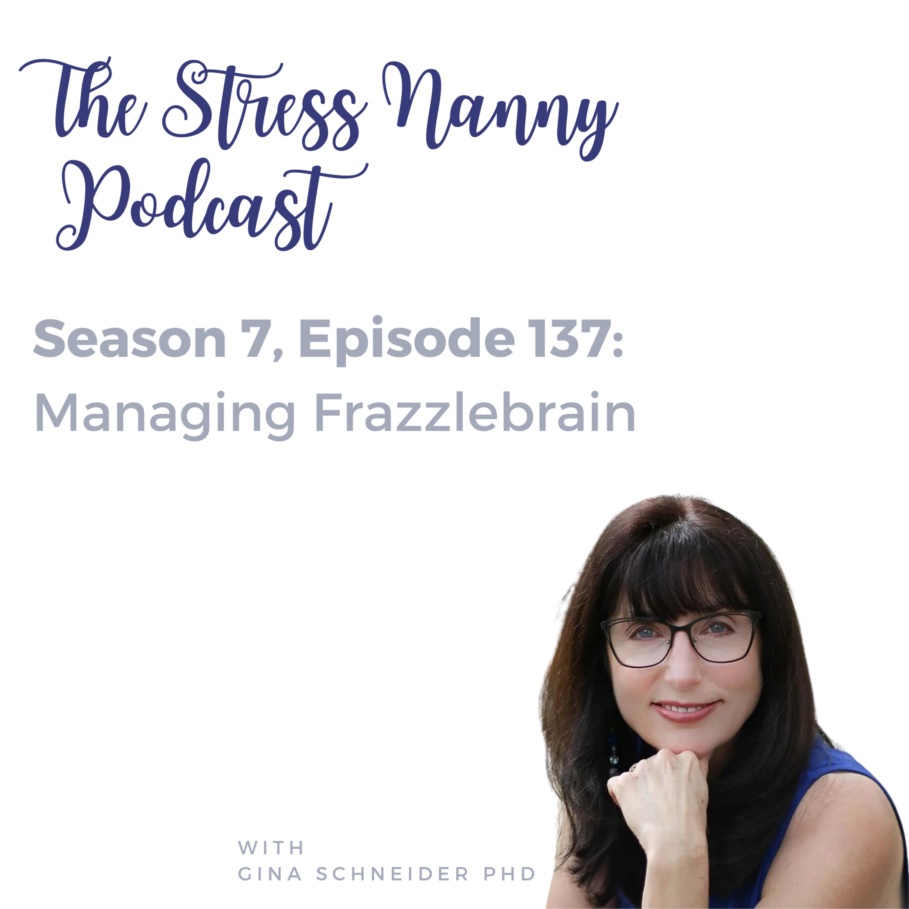 Managing Frazzlebrain