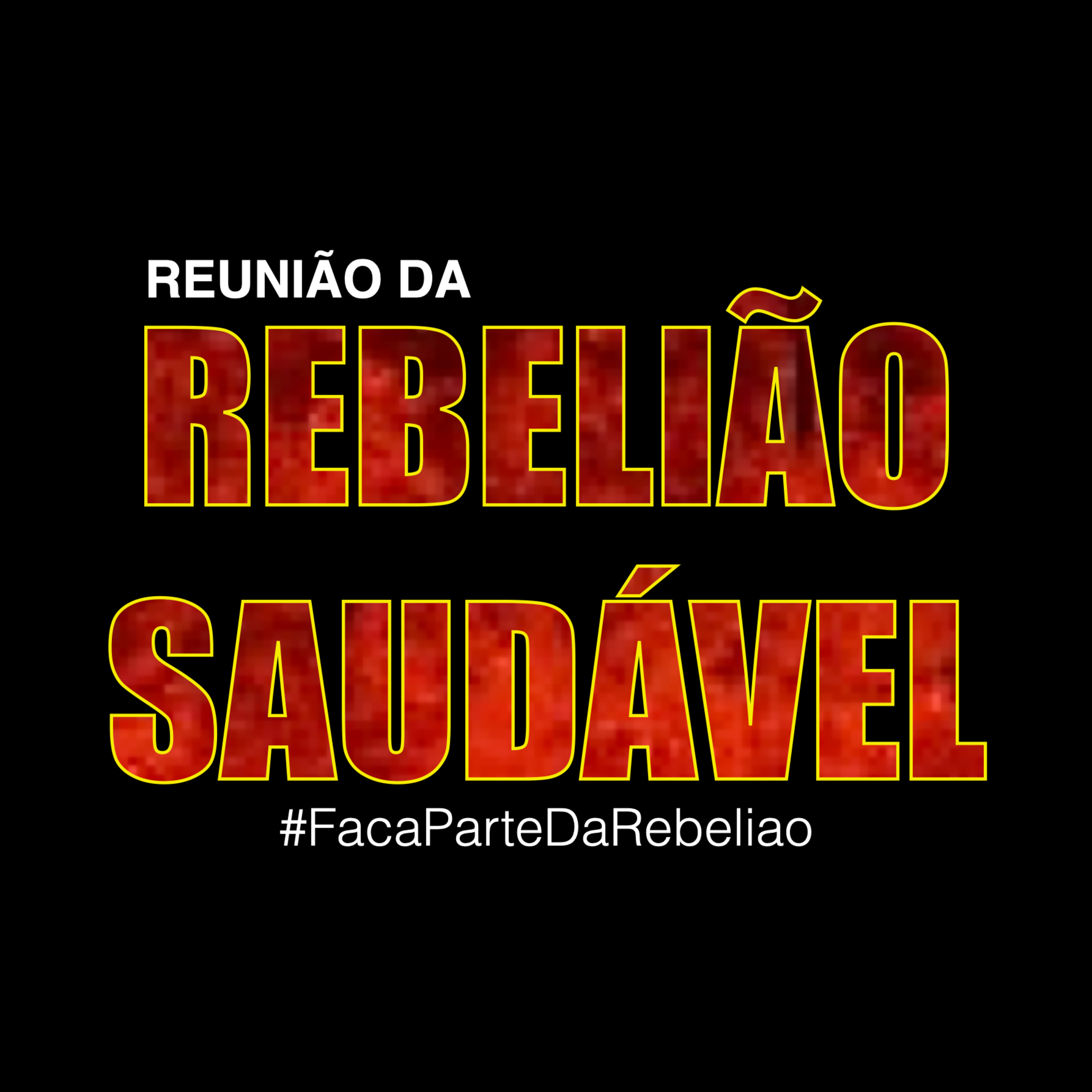 Podcast Rebelião Saudável