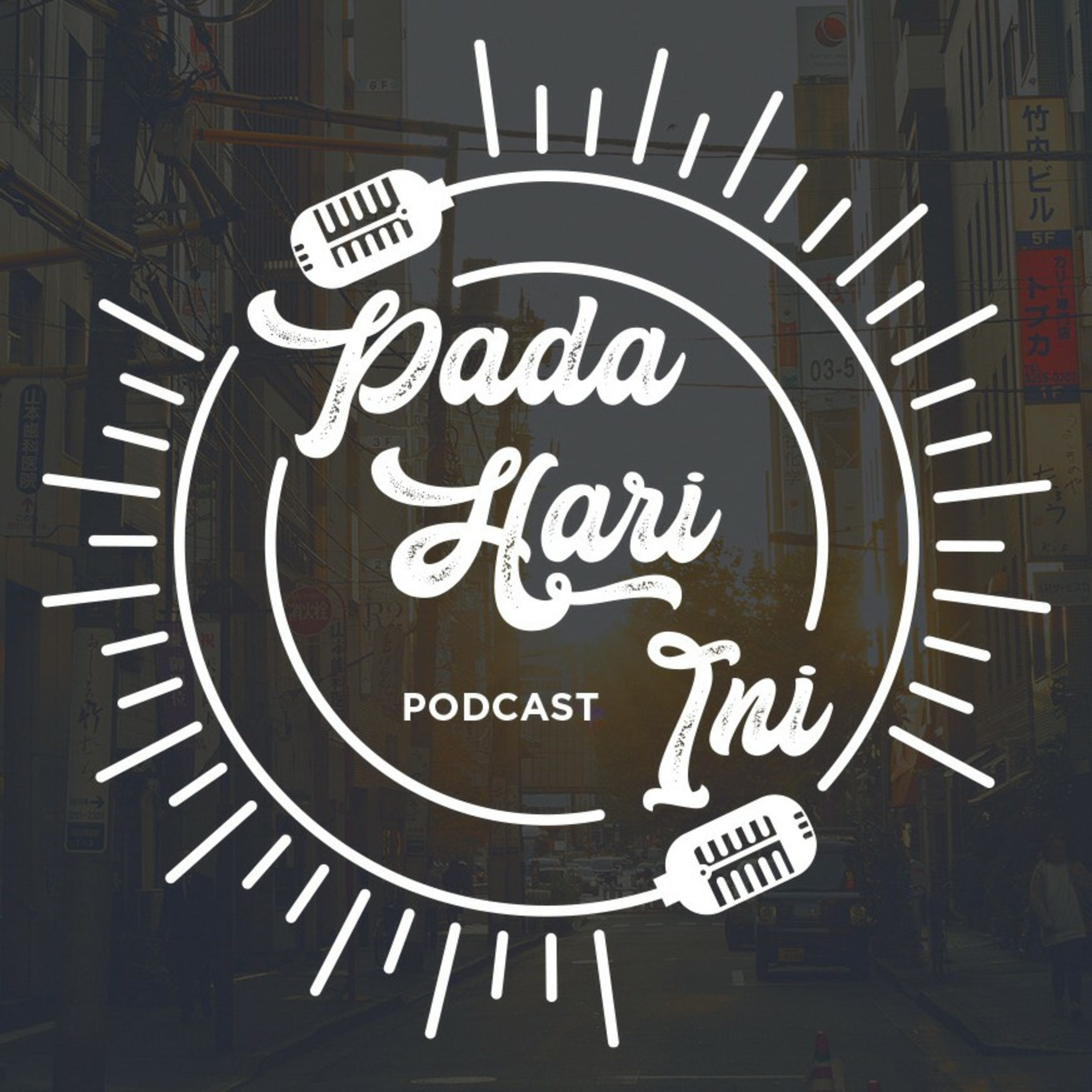 Podcast Pada Hari Ini