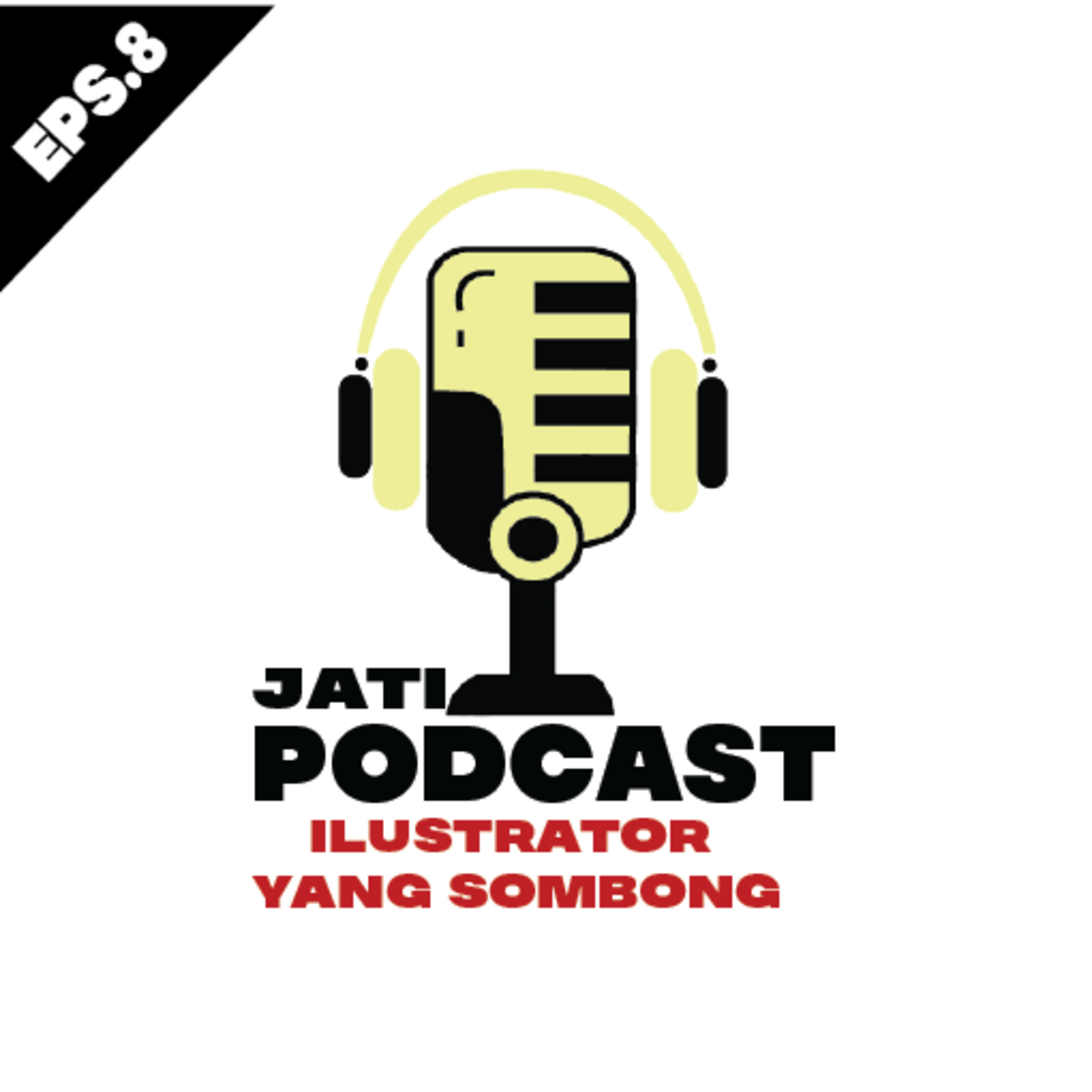 Episode 8| Ilustrator sombong  episode artwork