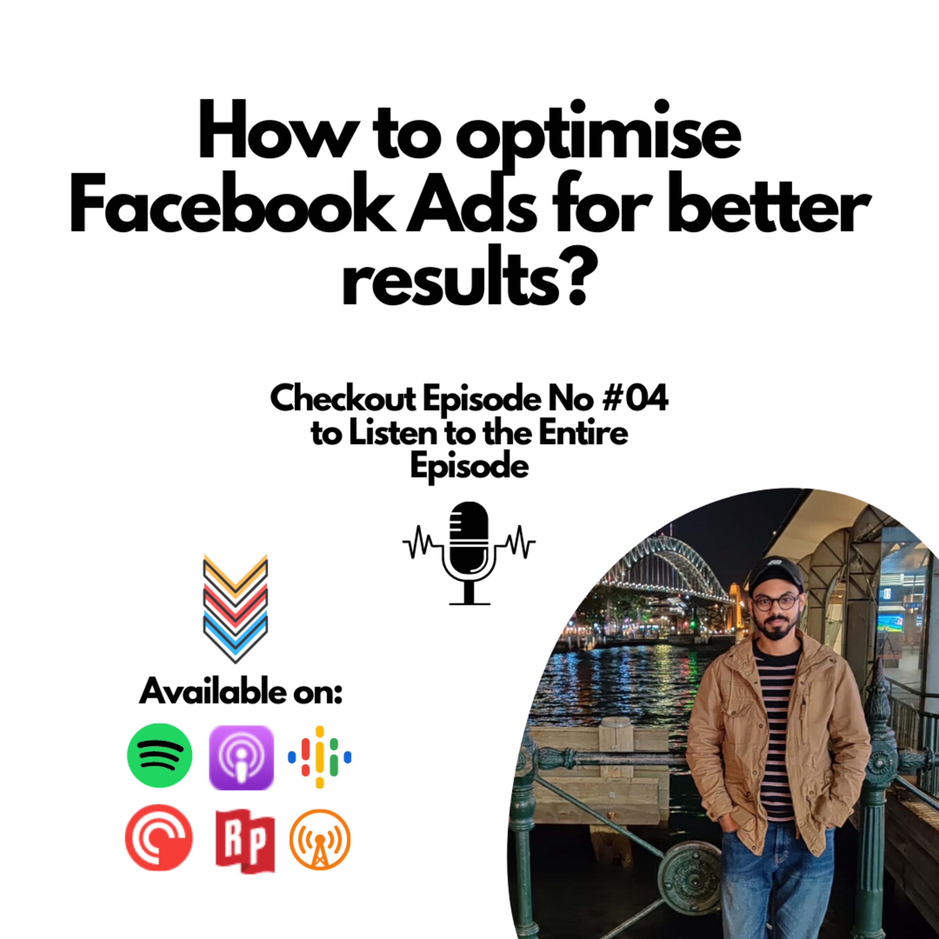 How to optimise Facebook Ads for better results? Ep. #004