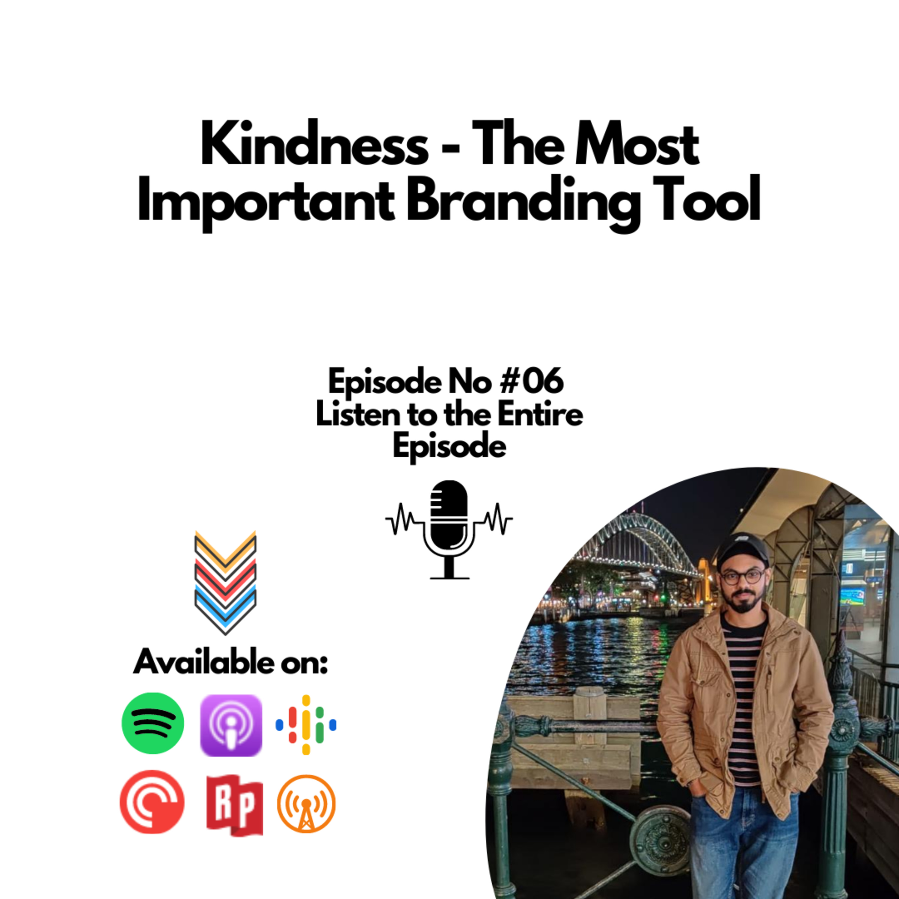 Kindness - The Most Important Branding Tool