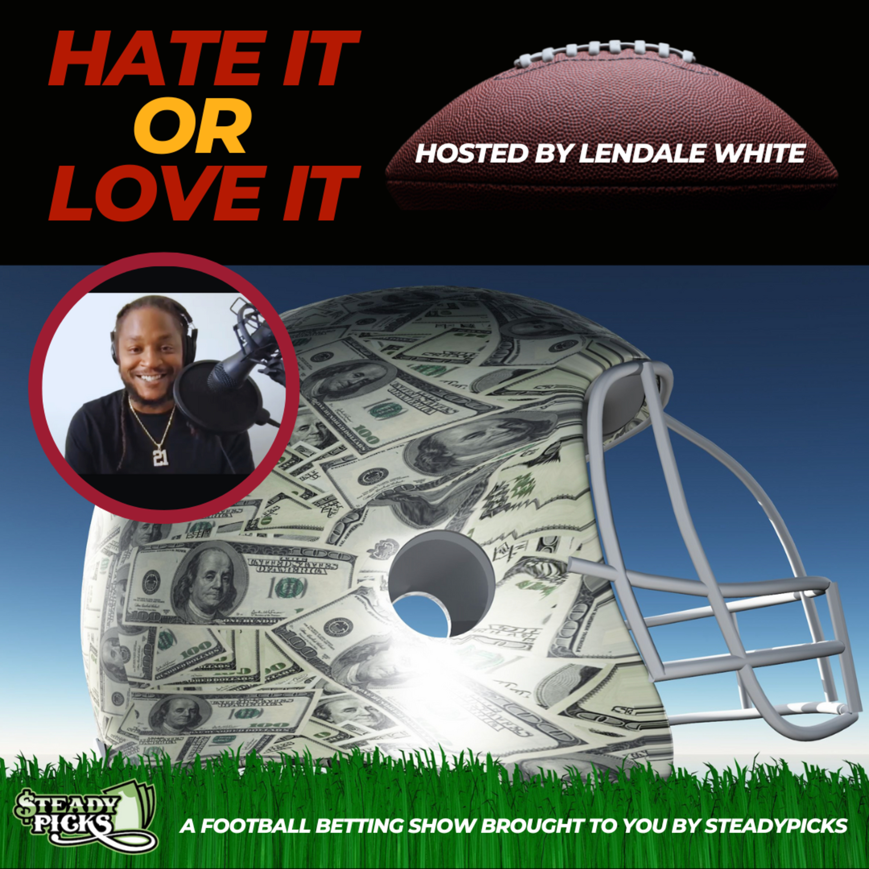 Hate It or Love It with LenDale White - NFL Week 15 Best Bets & College Football Bowl Betting Competition episode artwork