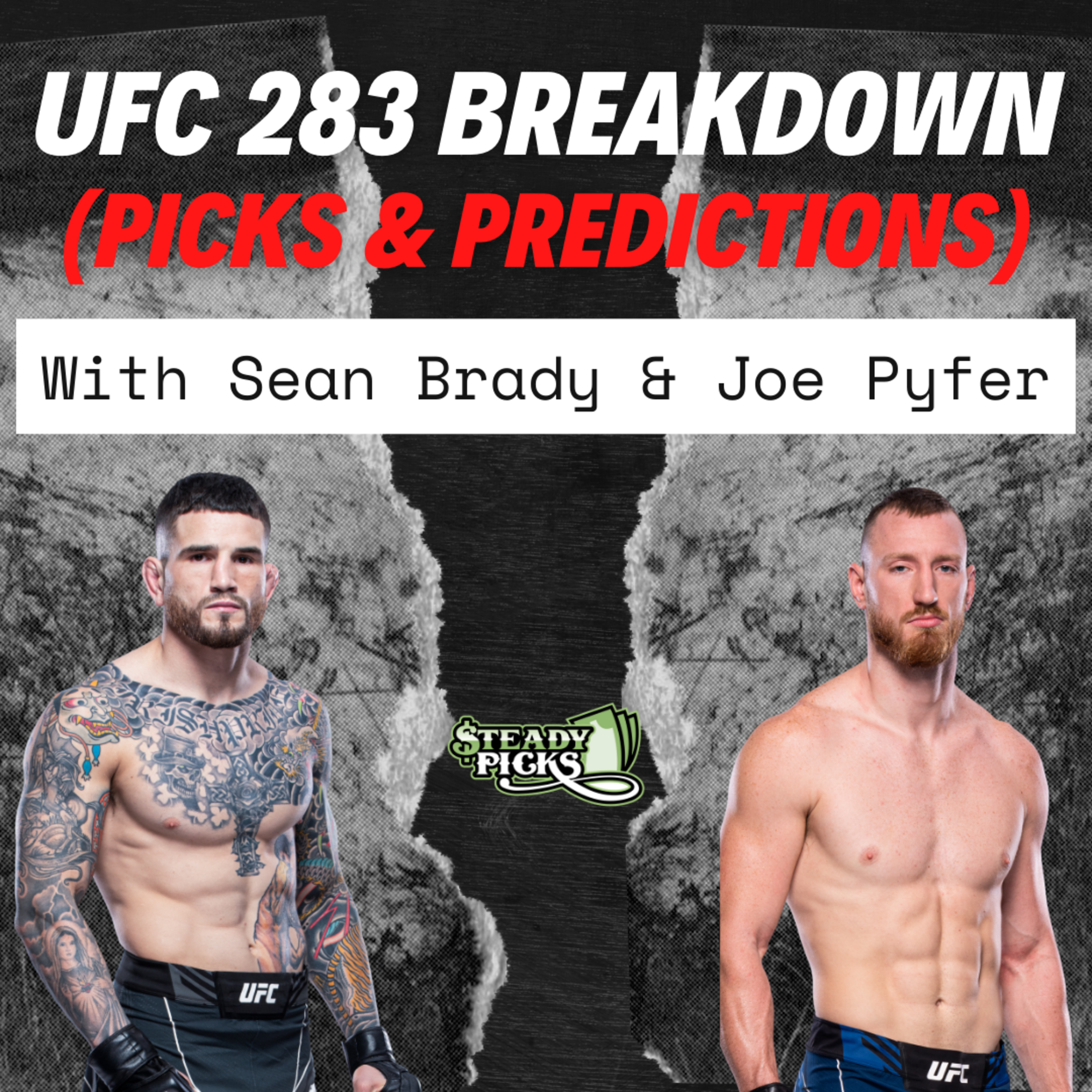 UFC 283 Picks & Predictions With Sean Brady & Joe Pyfer episode artwork