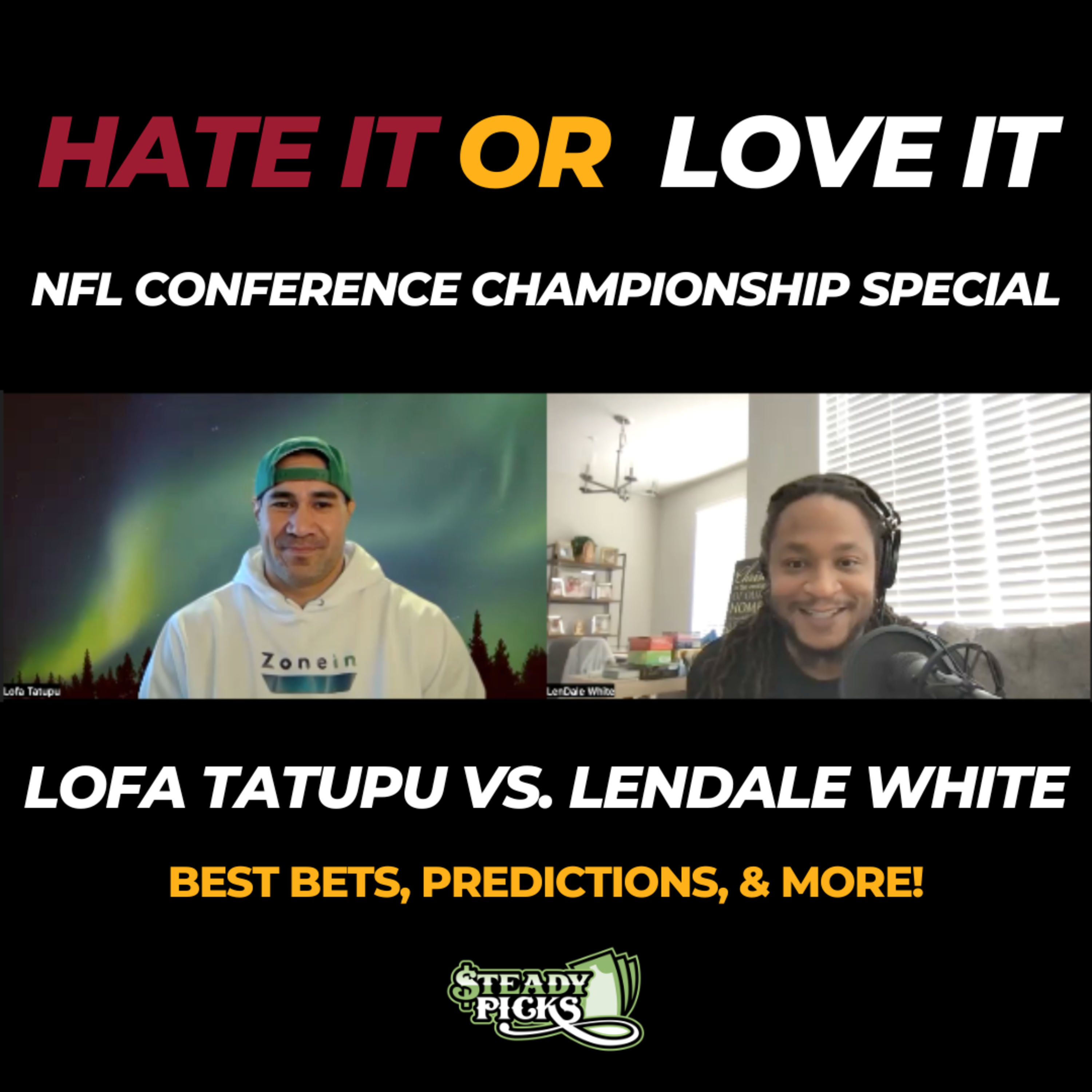 Hate It or Love It with LenDale White & Lofa Tatupu - Conference Championship Best Bets, Predictions, & More! episode artwork