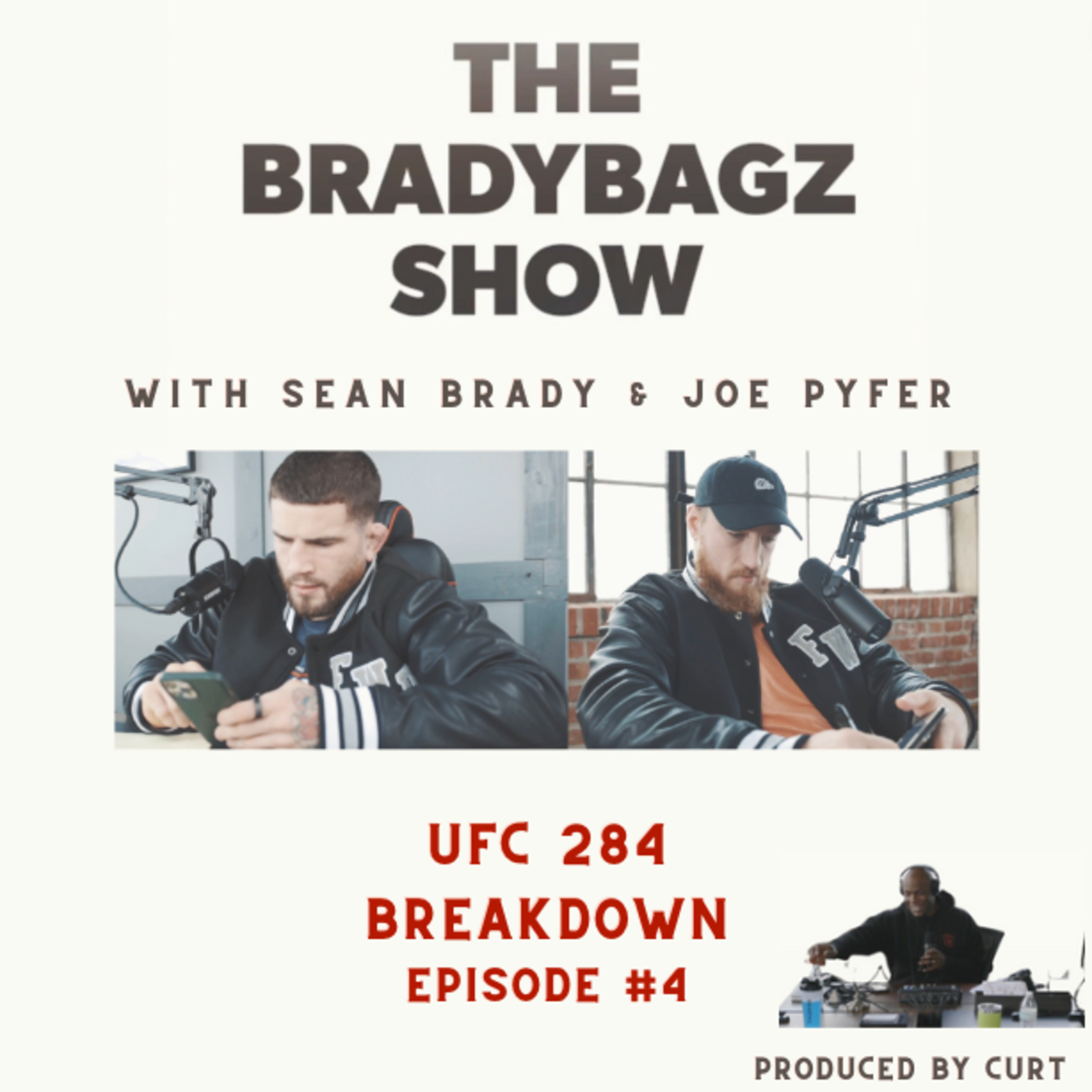 The BradyBagz Show - UFC 284 Picks & Predictions with Sean Brady, Joe Pyfer, & Curt episode artwork