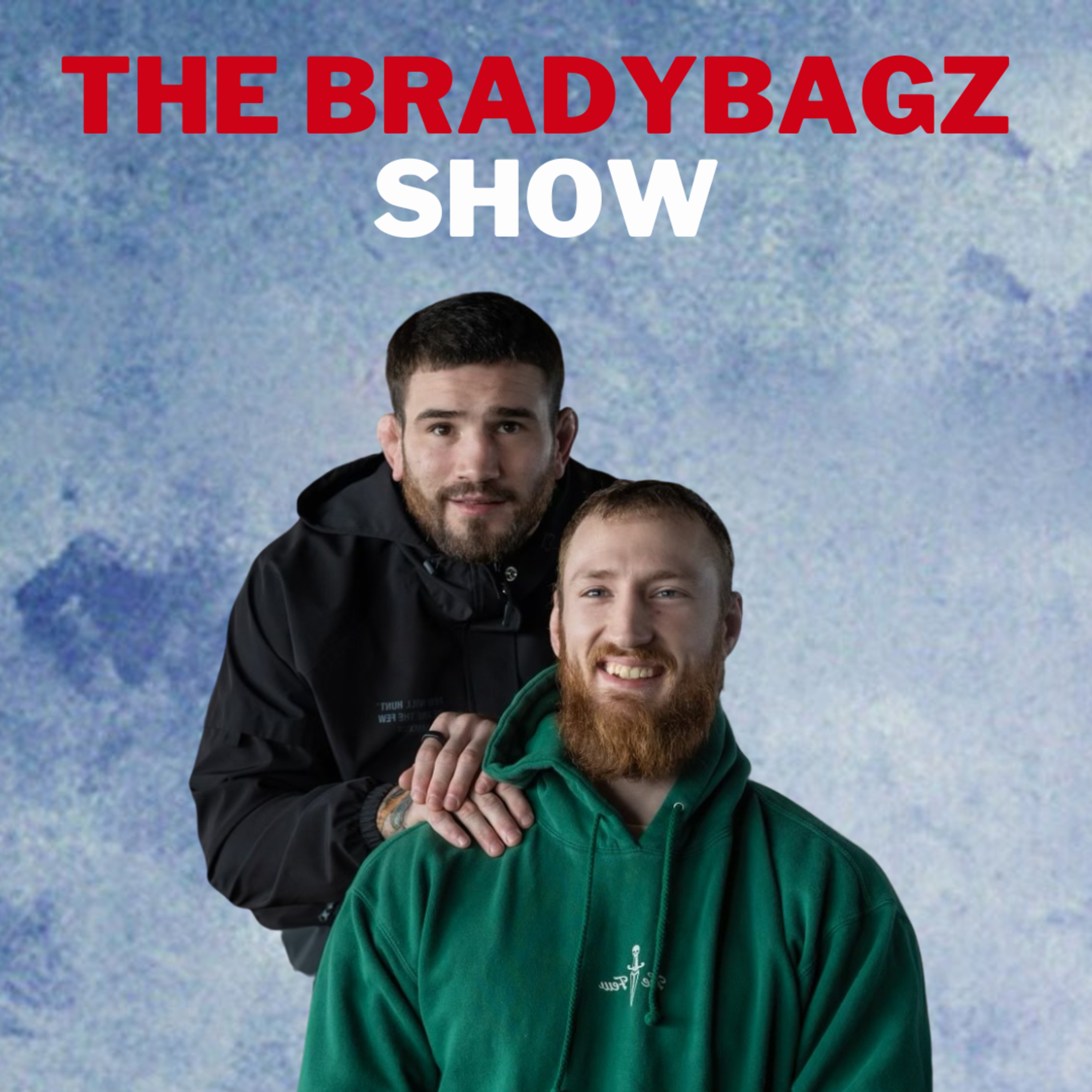The BradyBagz Show - UFC Vegas 71 Picks & Predictions, & More With Sean Brady, Joe Pyfer, & Curt (Yan vs Dvalishvili) episode artwork