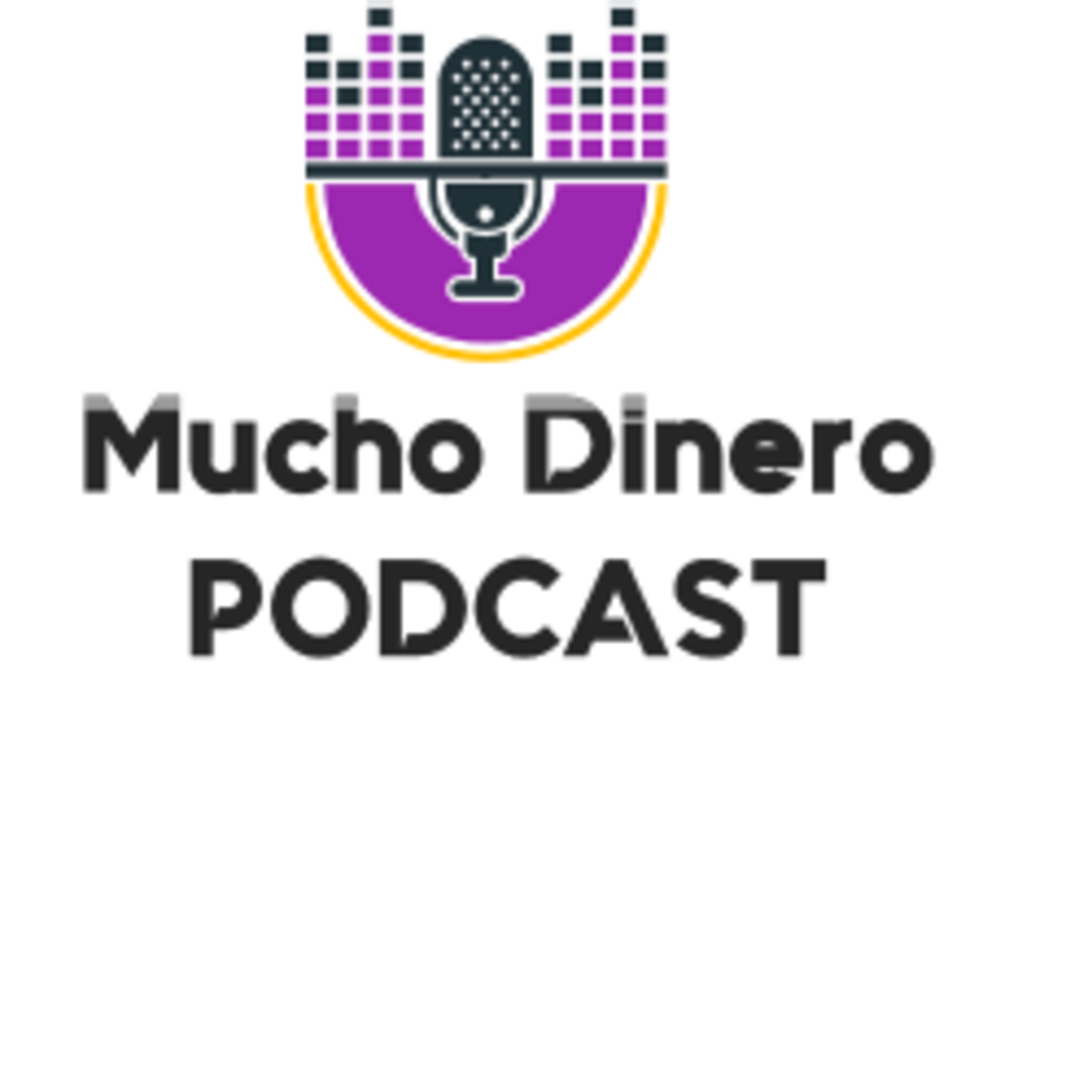 Mucho Dinero Show with Dr. Tonya