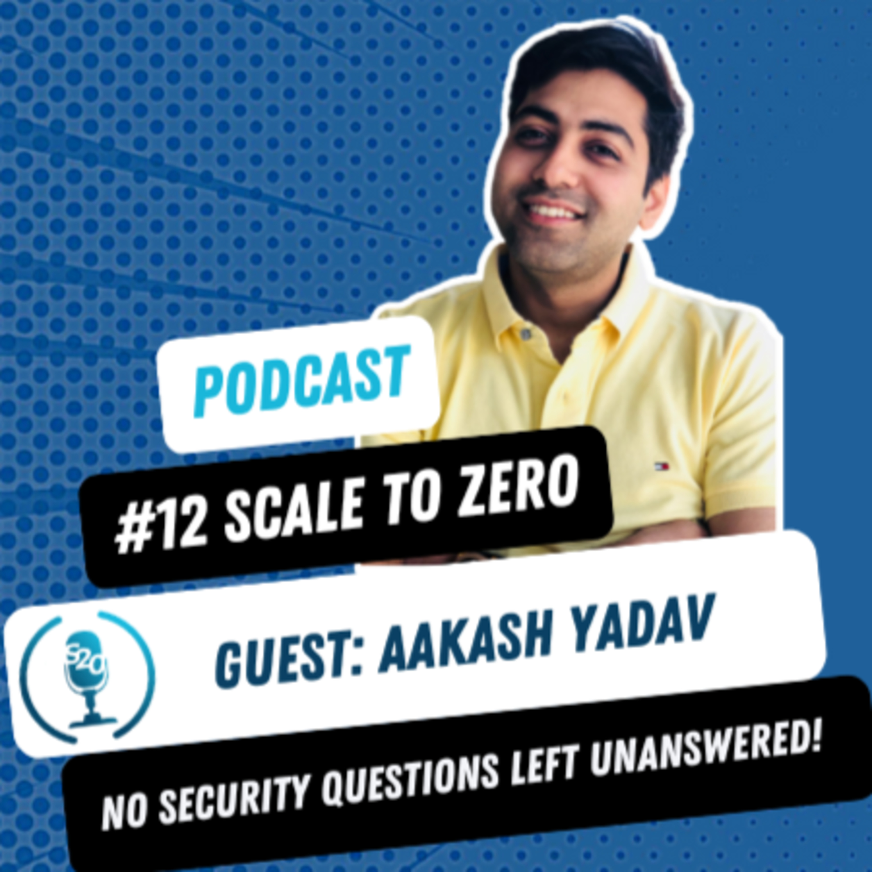 Measuring Security Debt | Cloud Podcast | Ep 12 - Aakash Yadav | Scale to Zero episode artwork