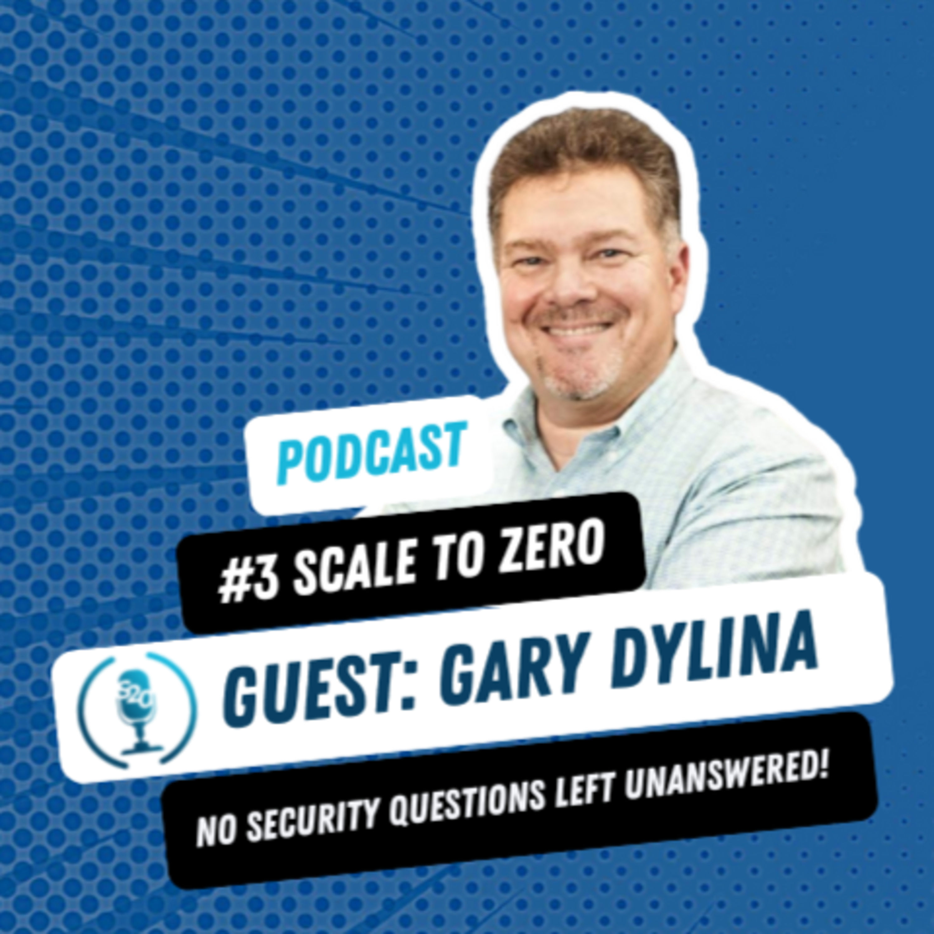 Best Approach to Cloud Security with Gary Dylina | Episode 3  episode artwork