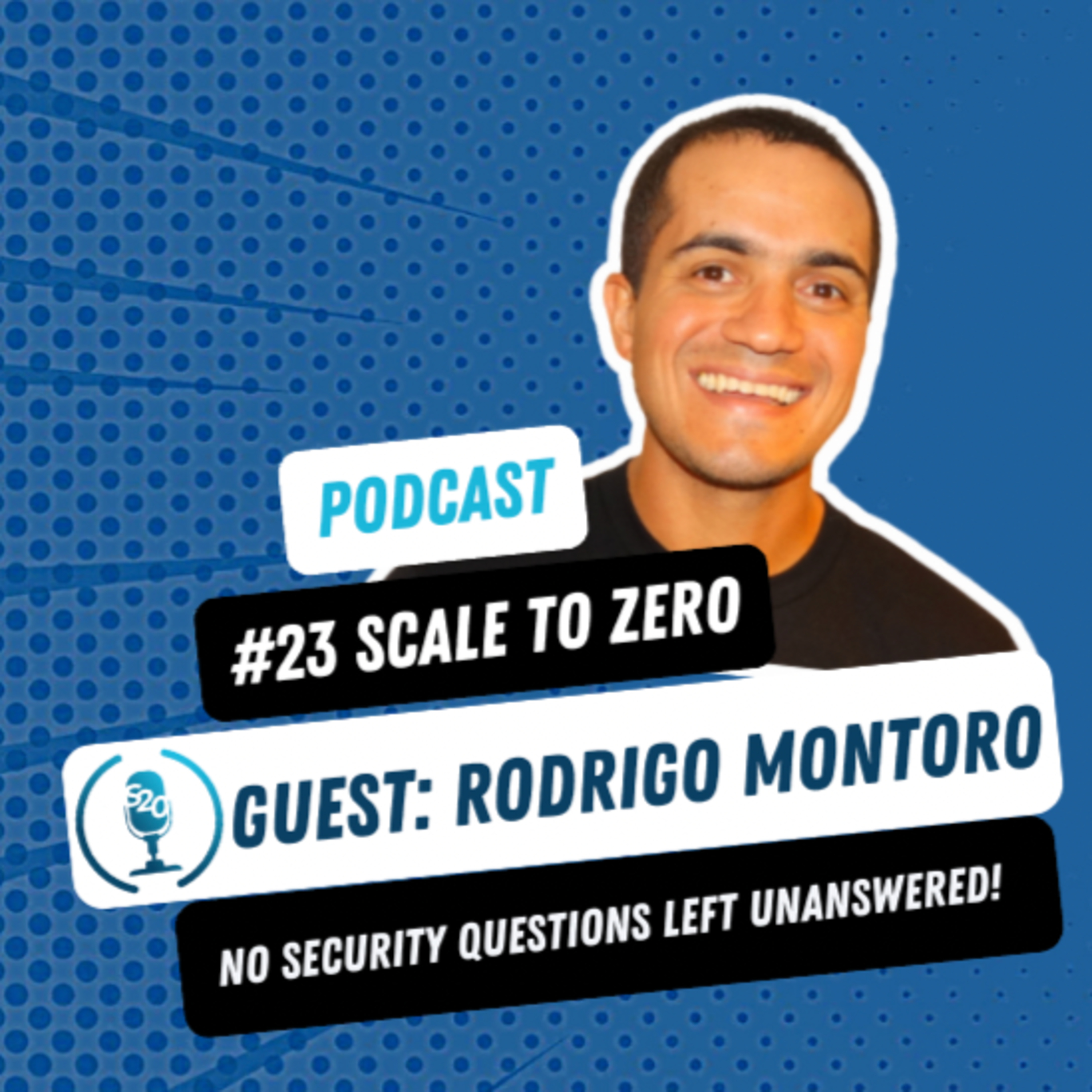 AWS Security and Monitoring | Ep 23 with Rodrigo Montoro | Scale to Zero | Cloud Security Podcast episode artwork