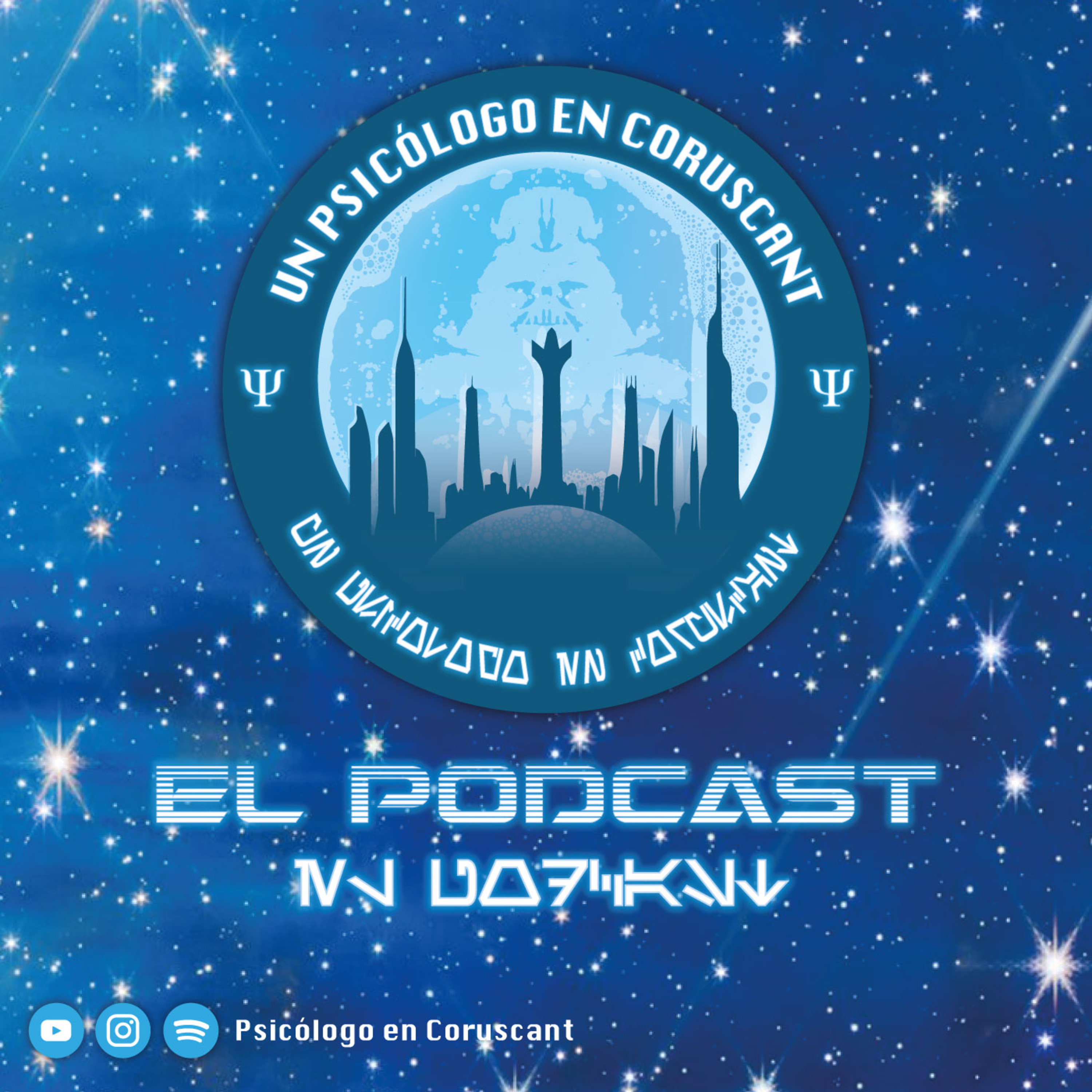 Psicólogo en Coruscant, el Podcast
