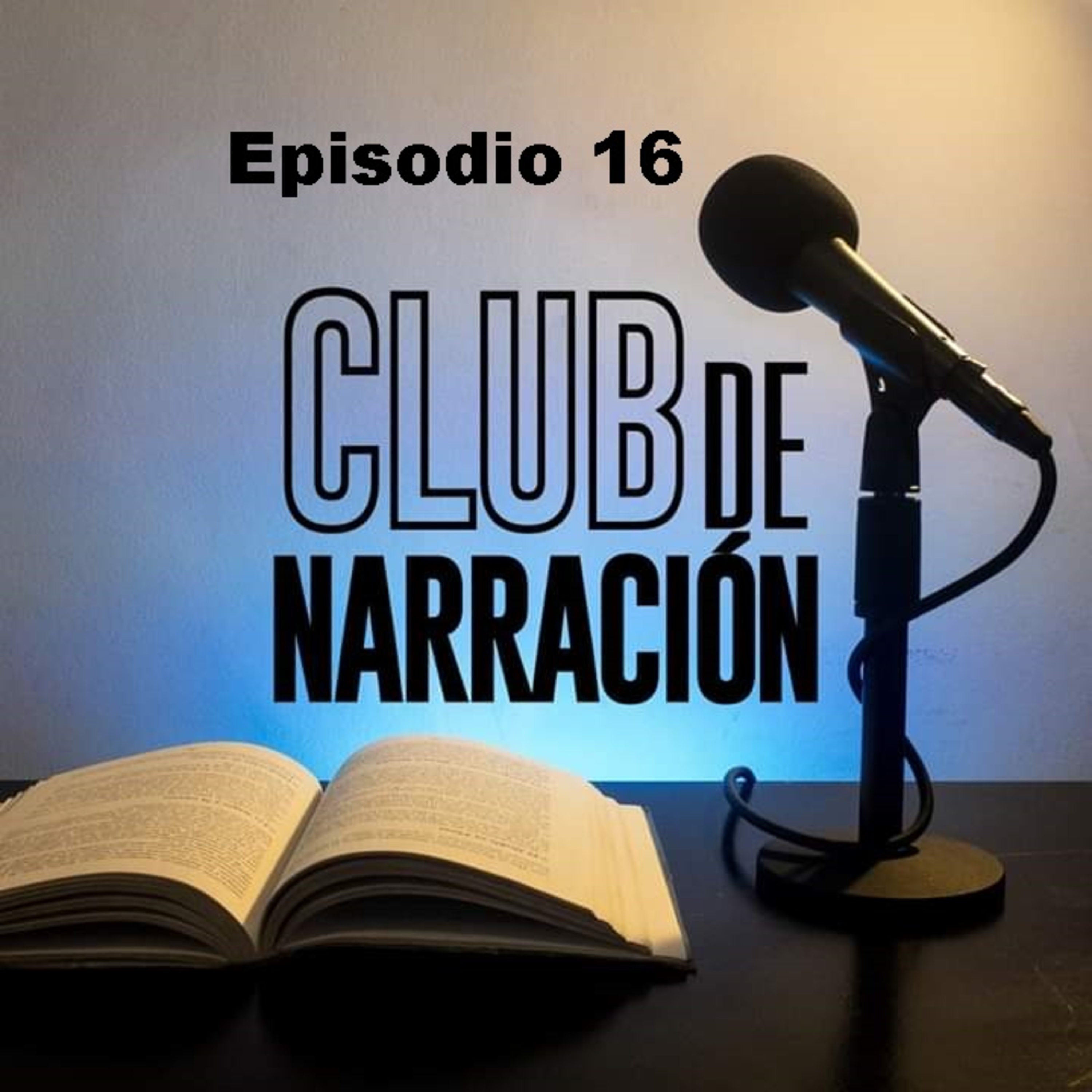Club de narración episodio 16