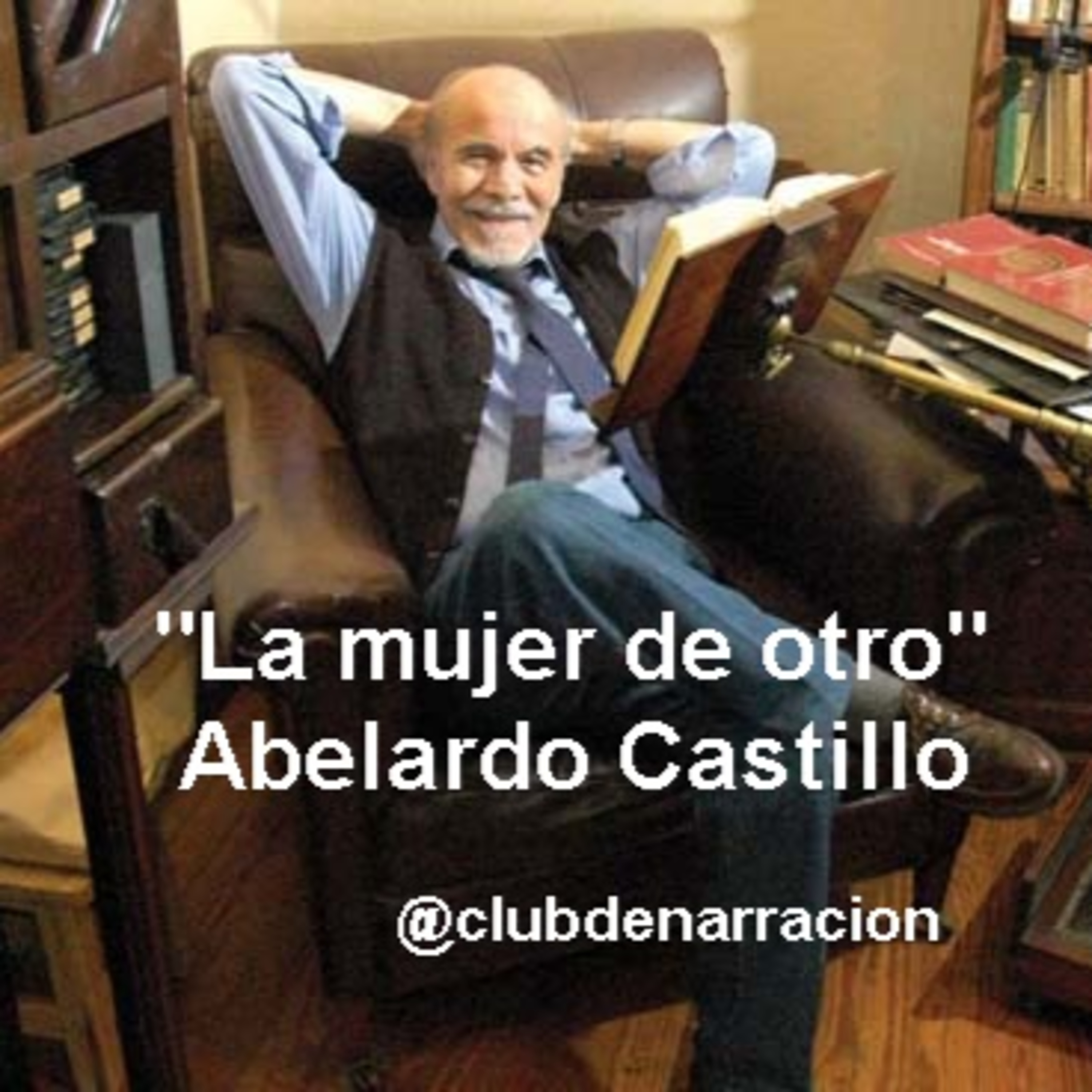 La mujer de otro - Abelardo Castillo