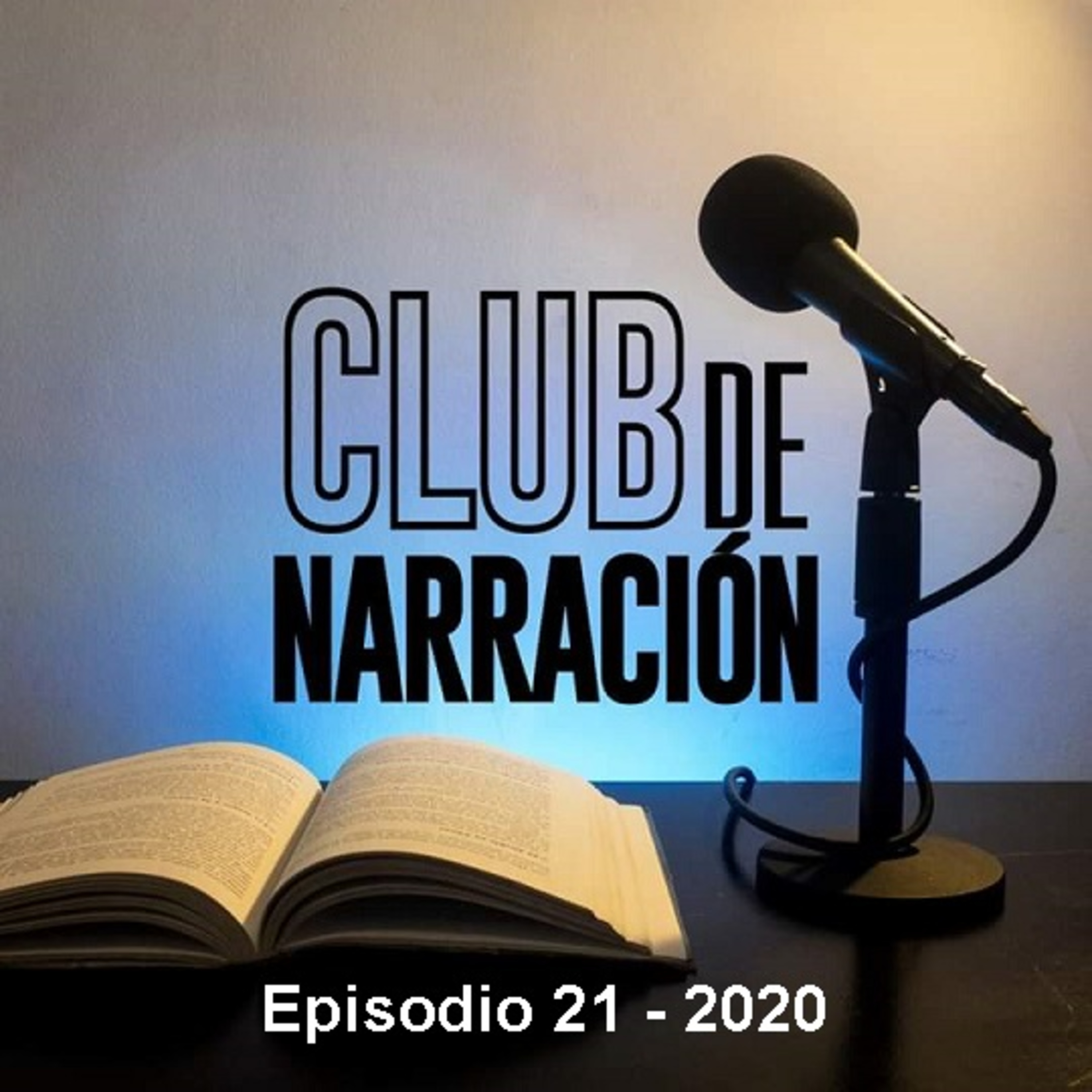 Club de narración Episodio 21 - 2020