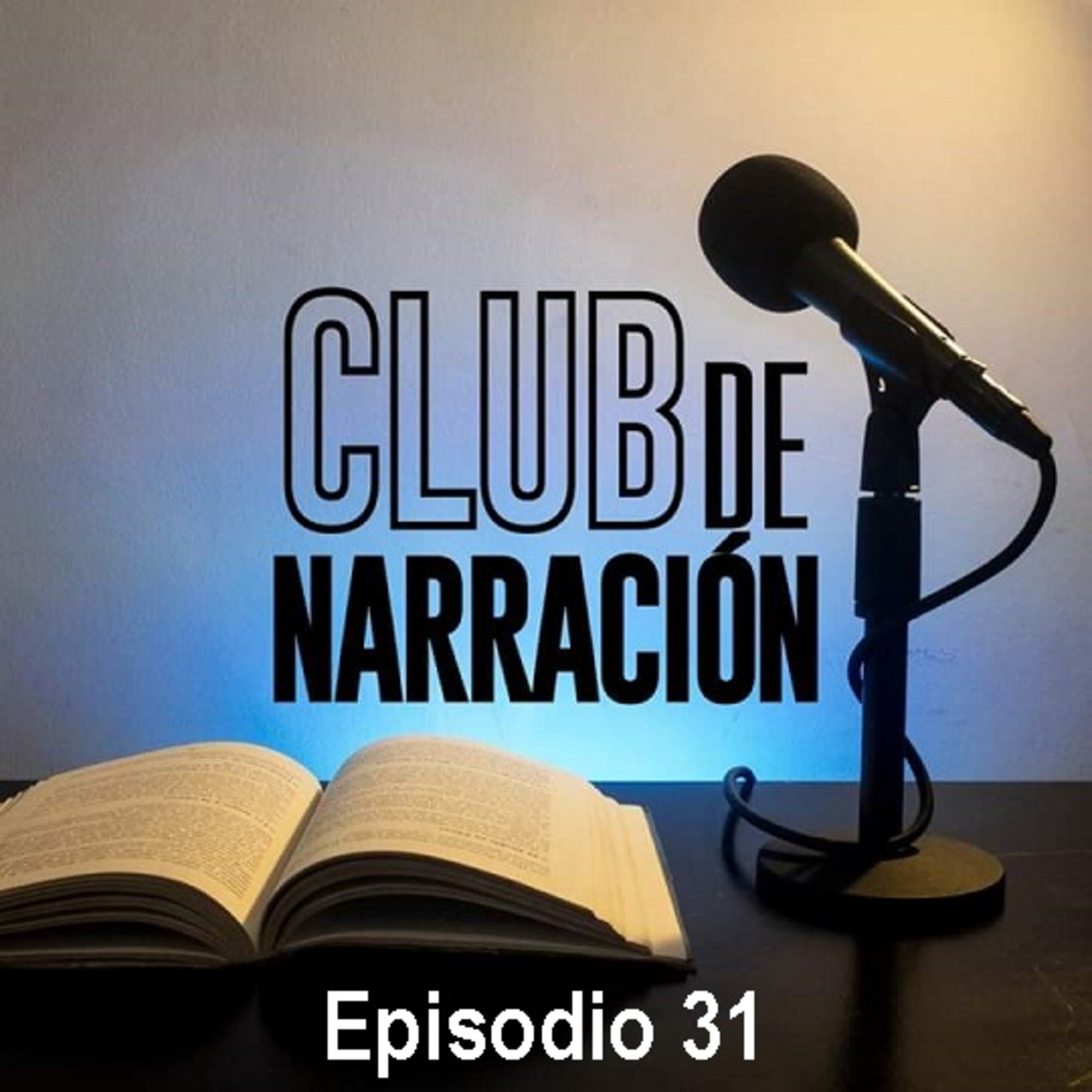 Club de narración Episodio 31 - 2020