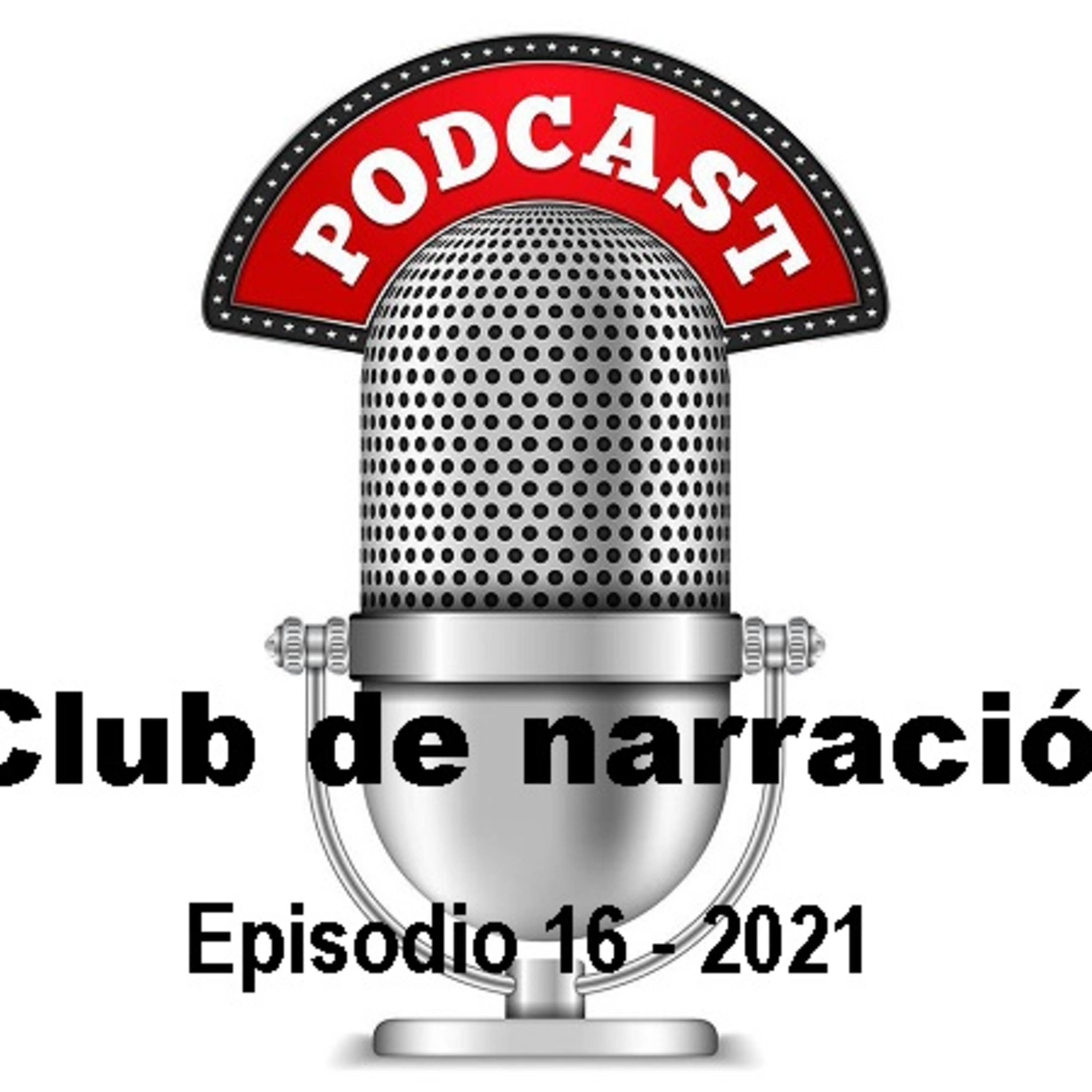 Club de narración Episodio 16-2021