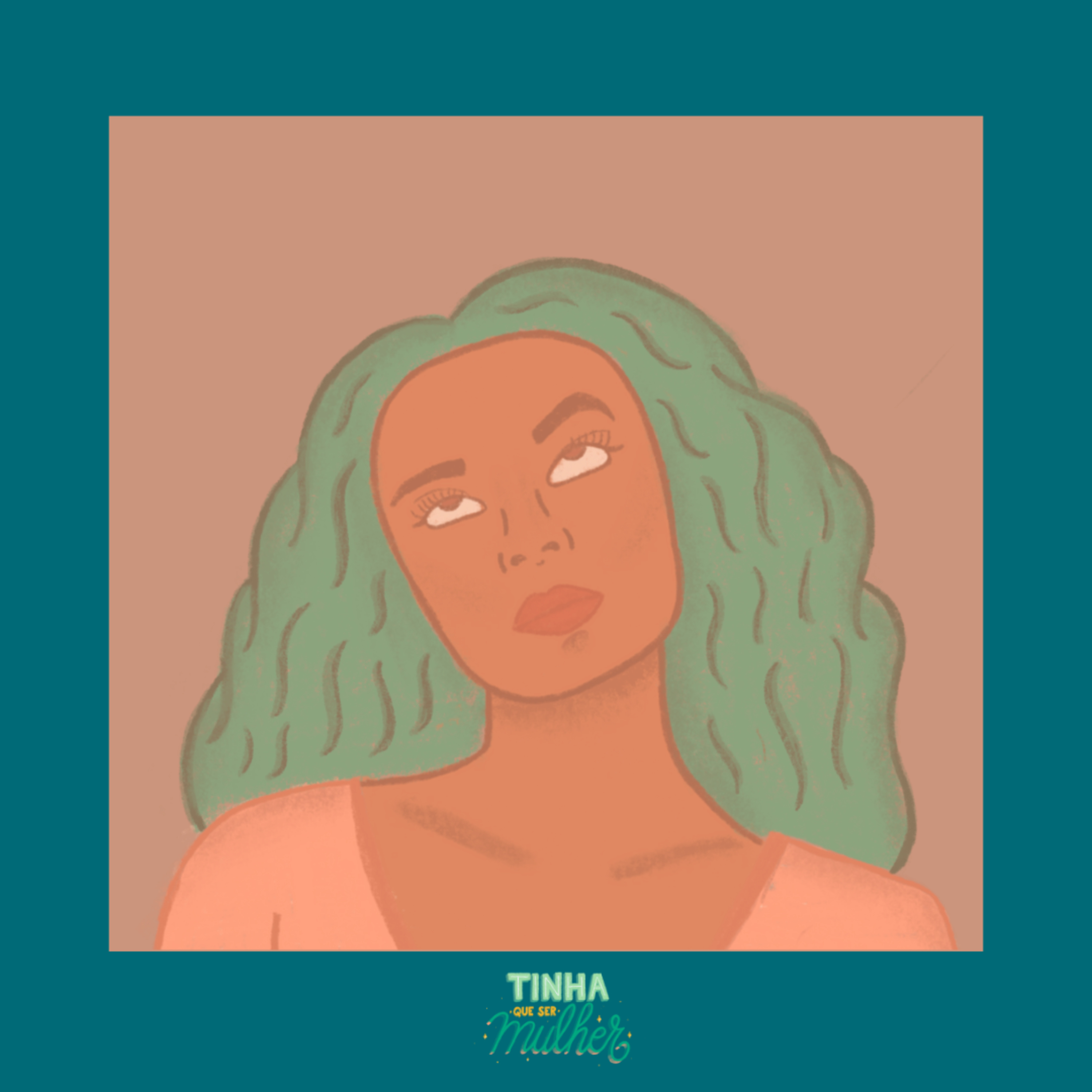 Tinha Que Ser Mulher