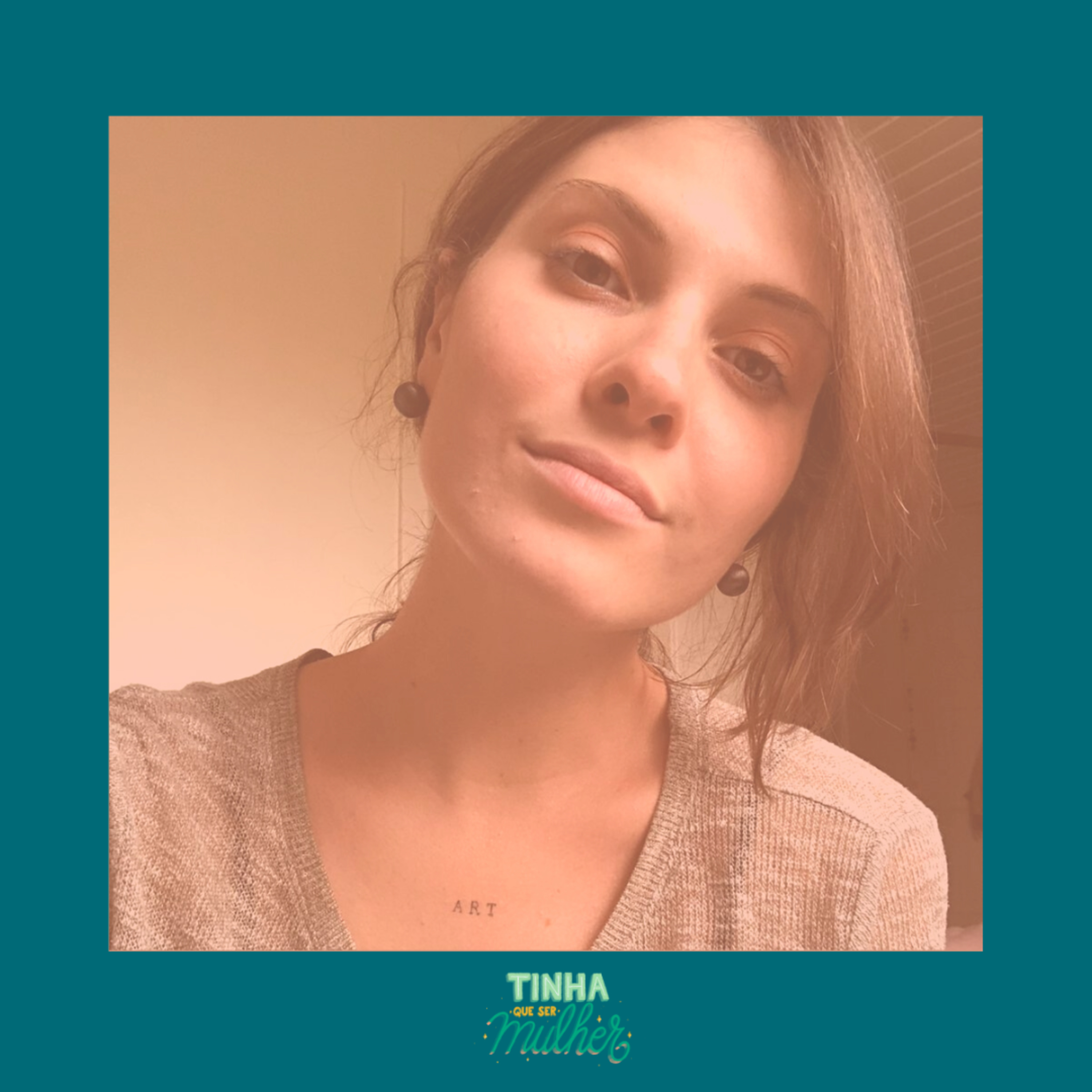 Tinha Que Ser Mulher