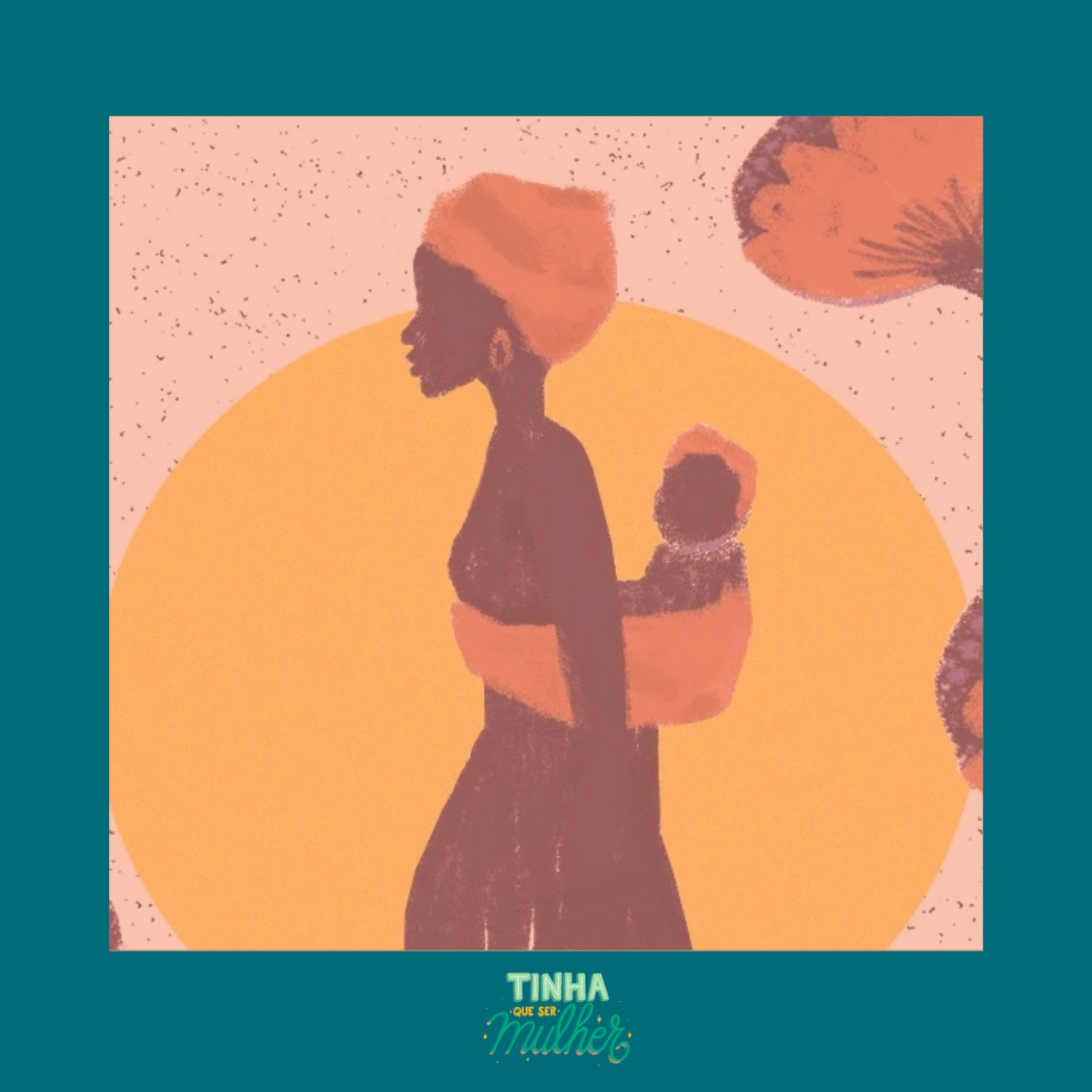 Tinha Que Ser Mulher