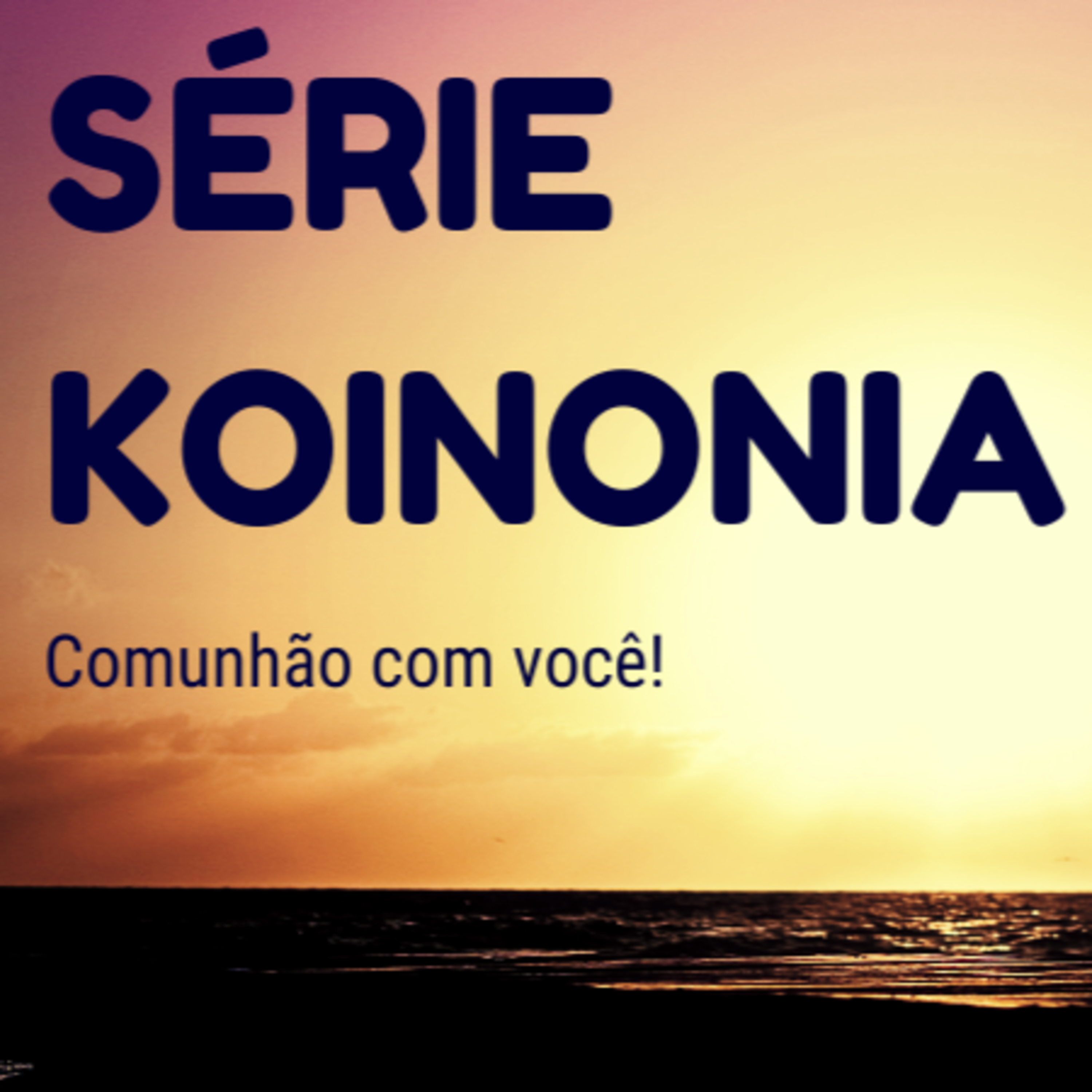 SÉRIE KOINONIA episode artwork