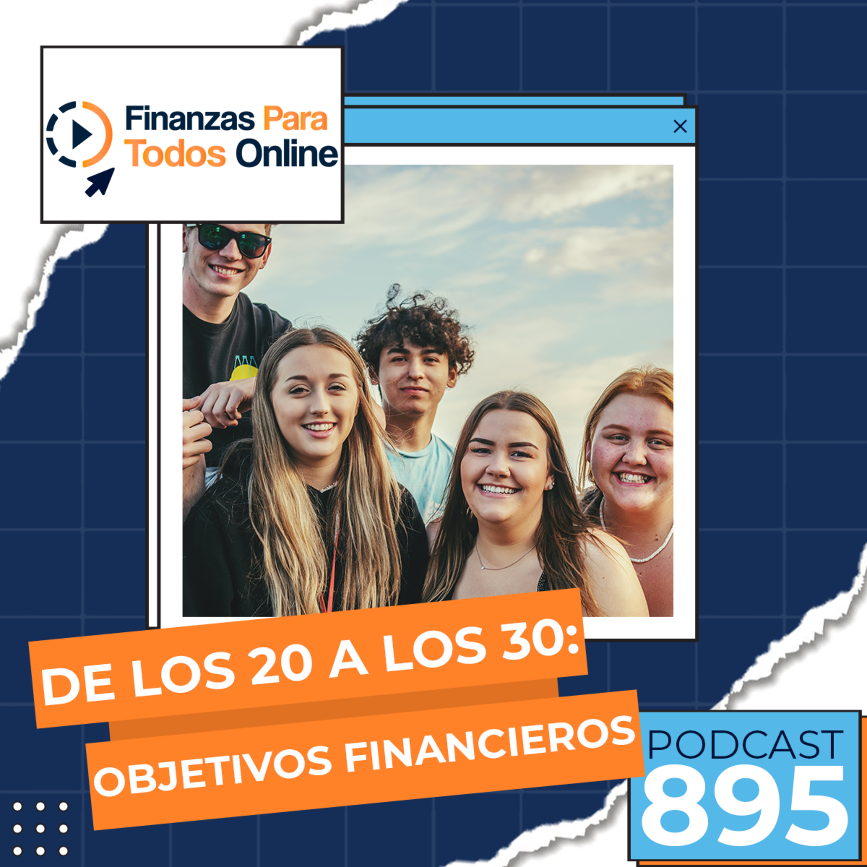 De los 20 a a los 30: Objetivos Financieros - #895 episode artwork