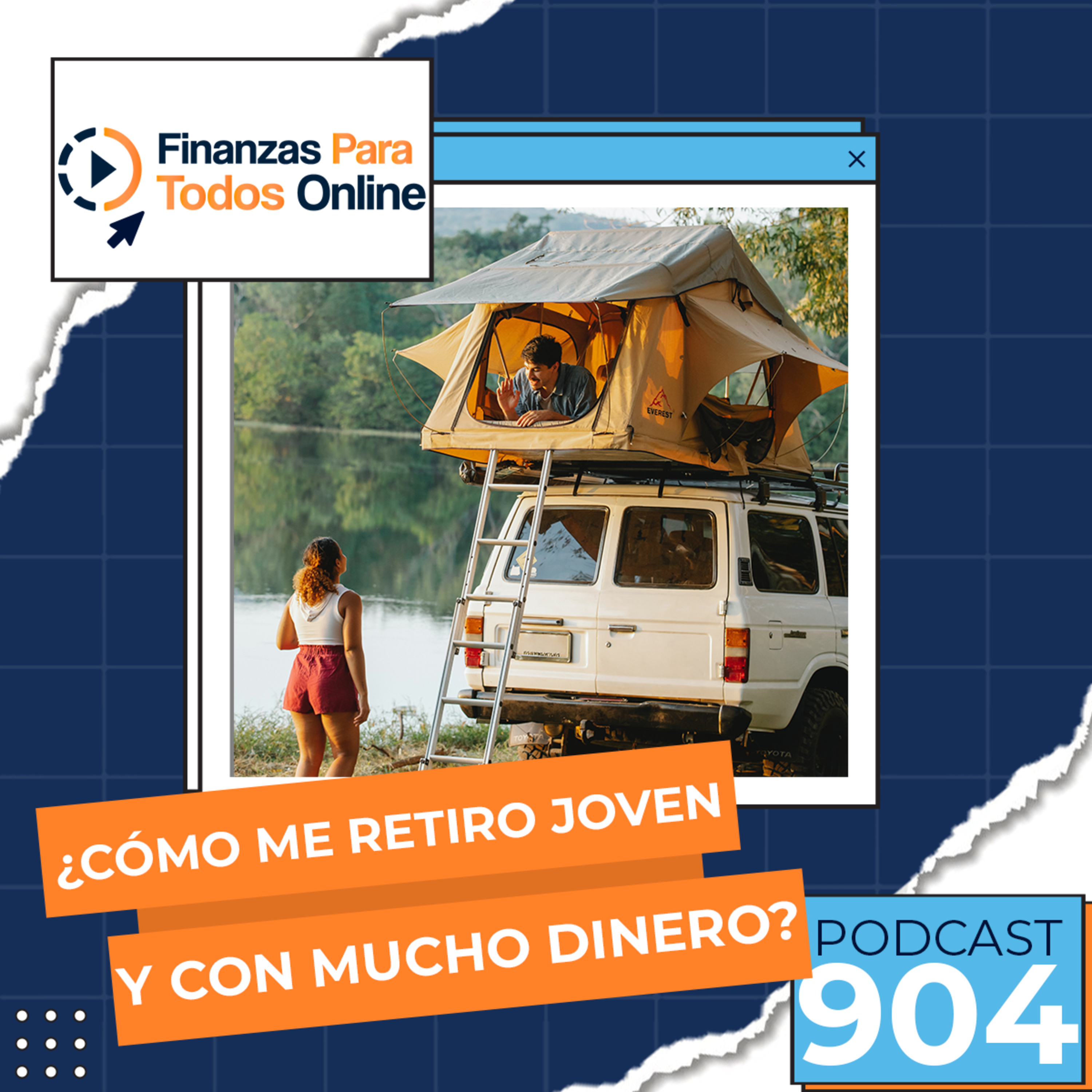 ¿Como me retiro joven y con mucho dinero? - #904  episode artwork