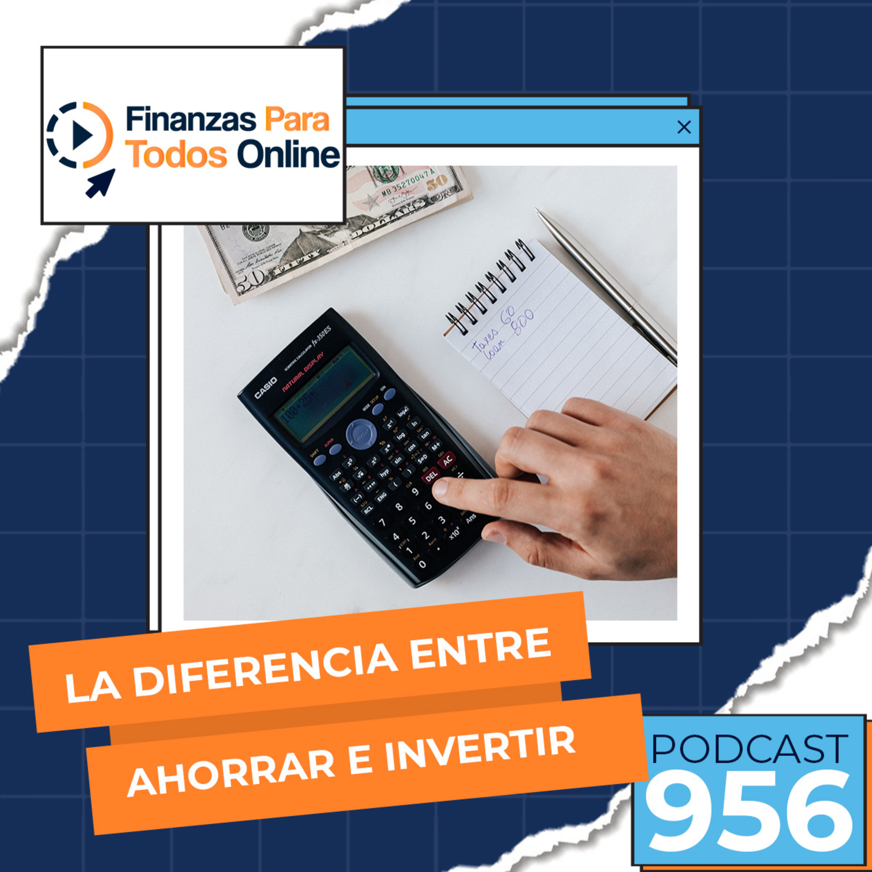 La diferencia entre ahorrar e invertir #956 episode artwork