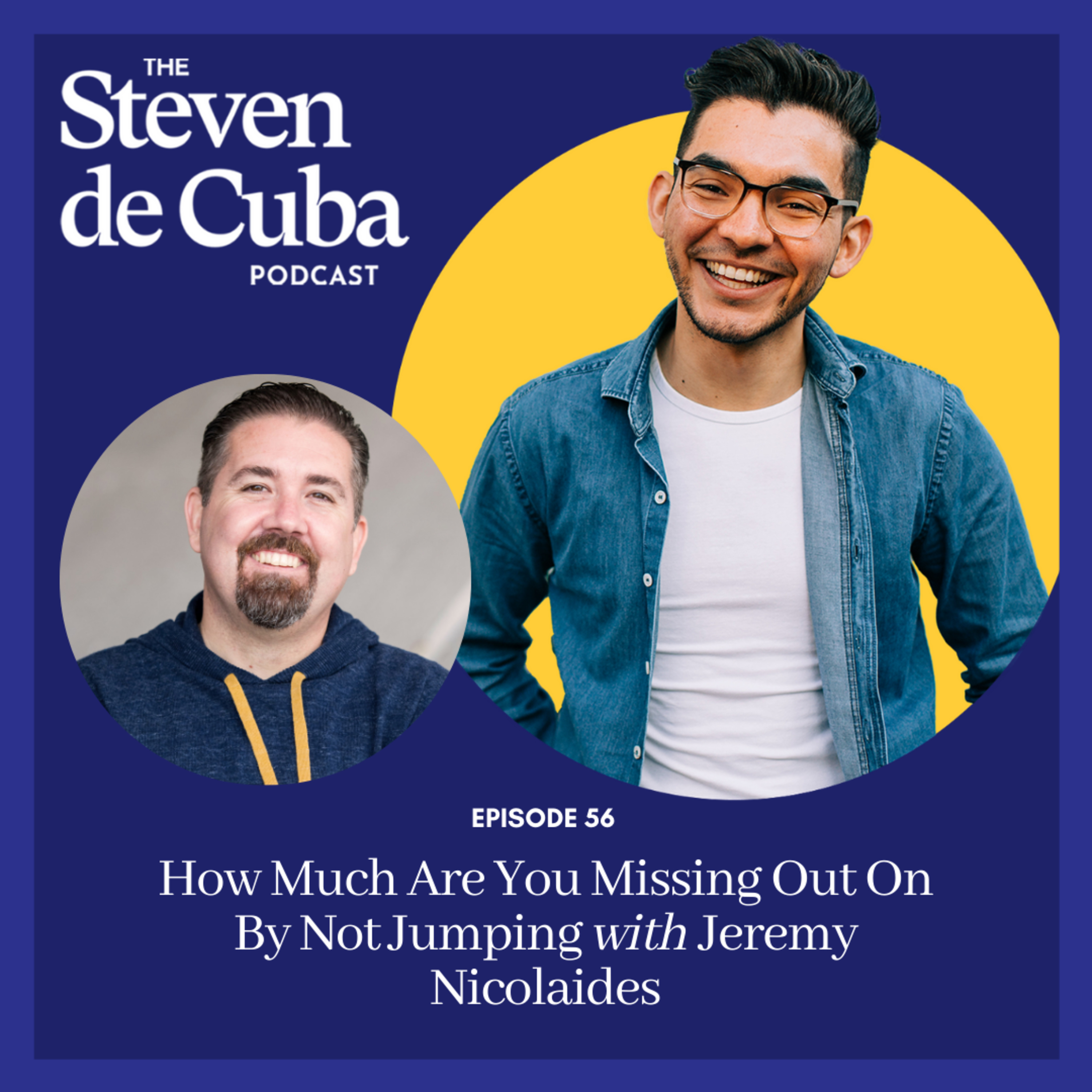 The Steven de Cuba Podcast