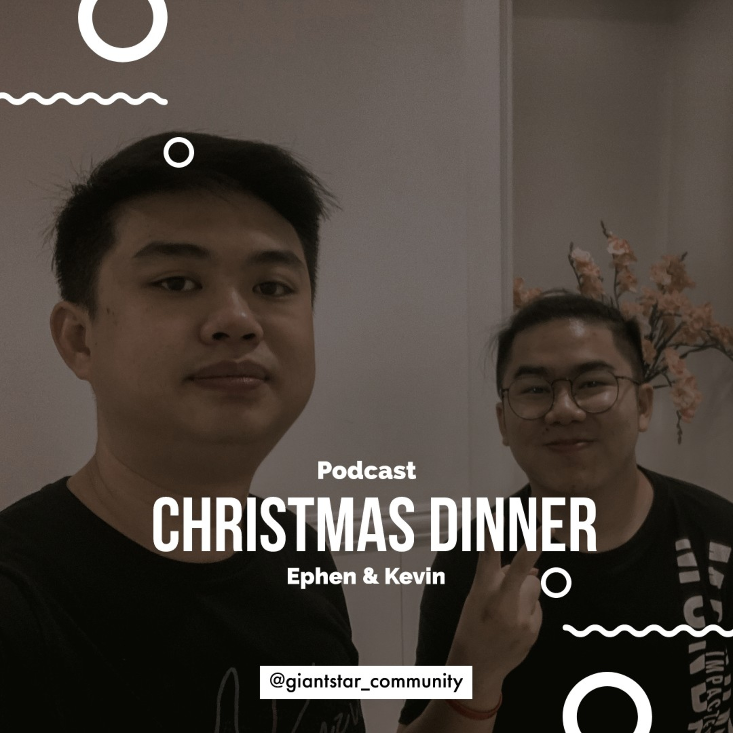 #Christmas Dinner_Ephen & Kevin episode artwork