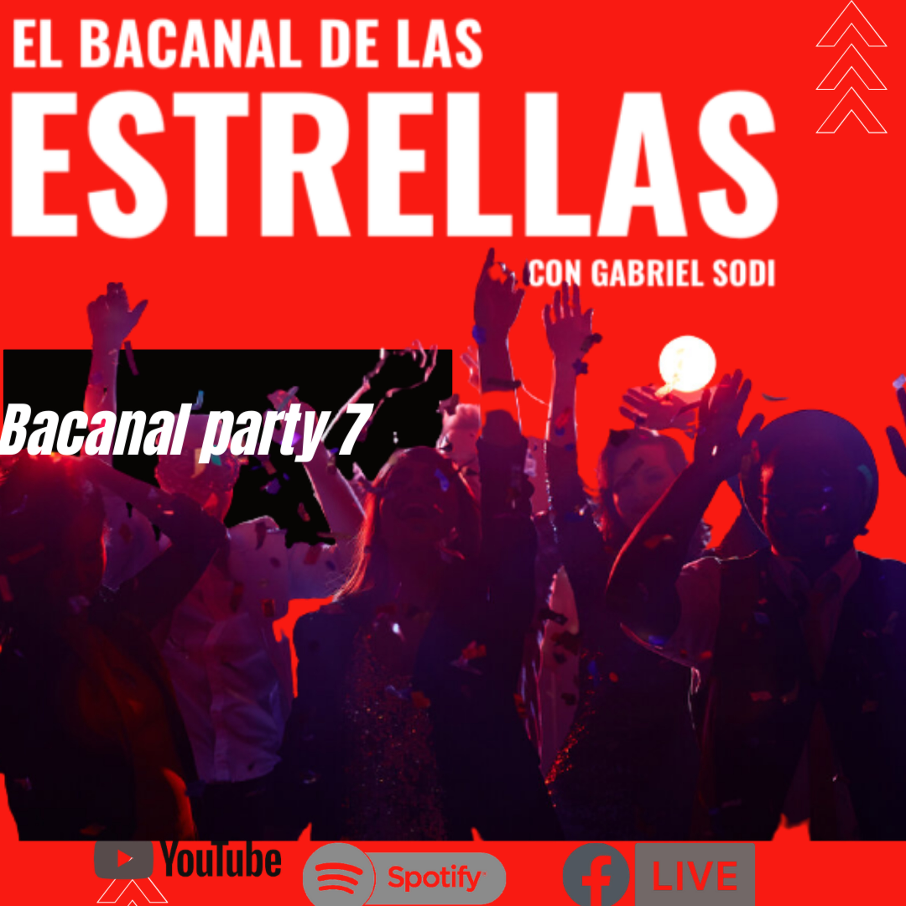 EL BACANAL DE LAS ESTRELLAS CON GABRIEL SODI