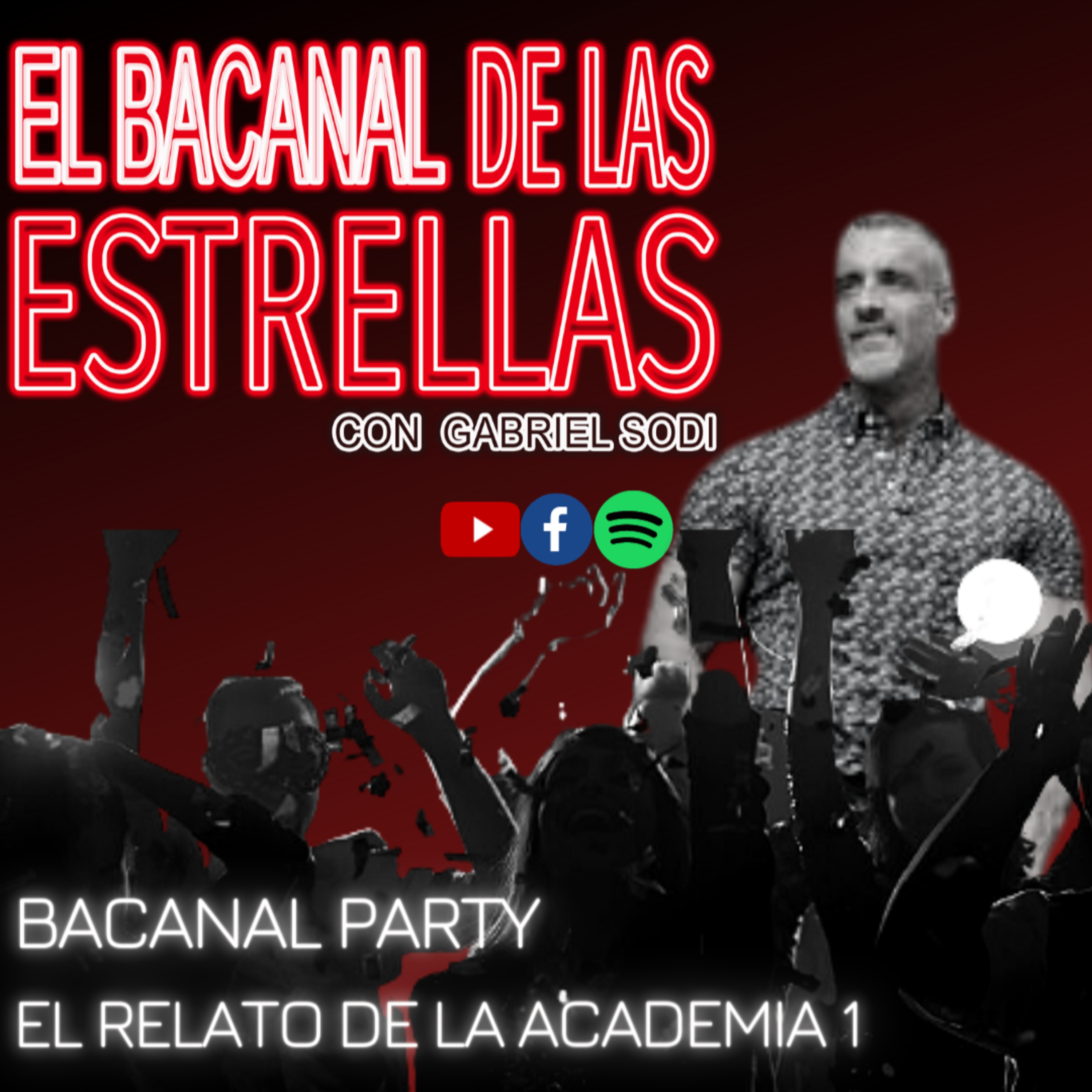 EL BACANAL DE LAS ESTRELLAS CON GABRIEL SODI