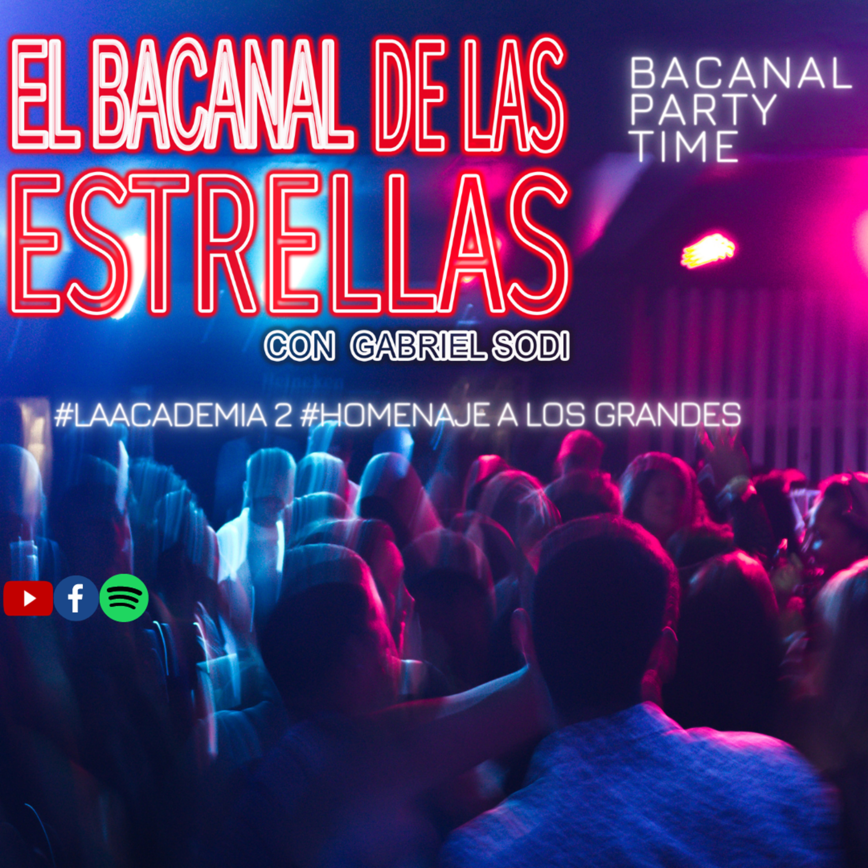 EL BACANAL DE LAS ESTRELLAS CON GABRIEL SODI