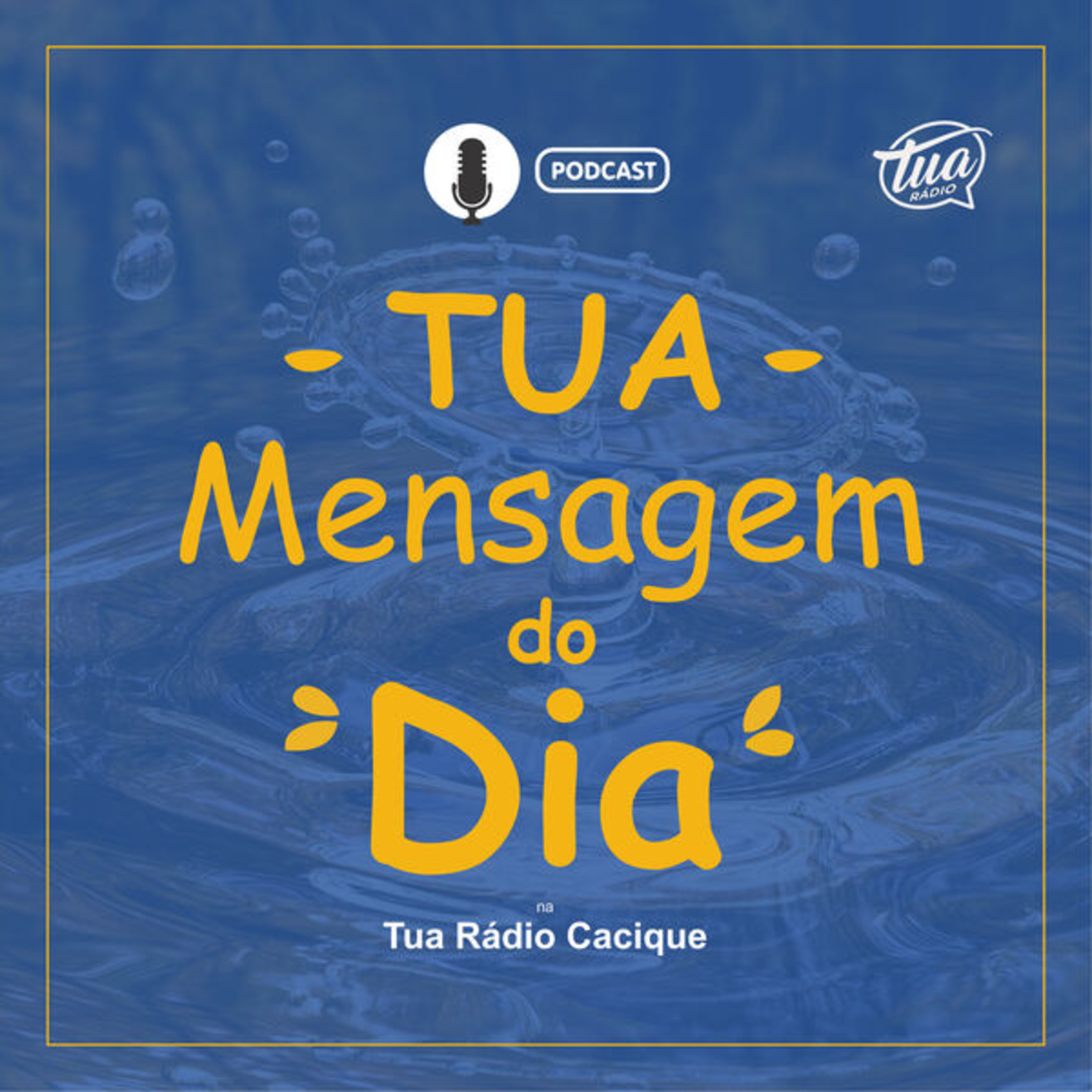 Tua Mensagem do Dia!