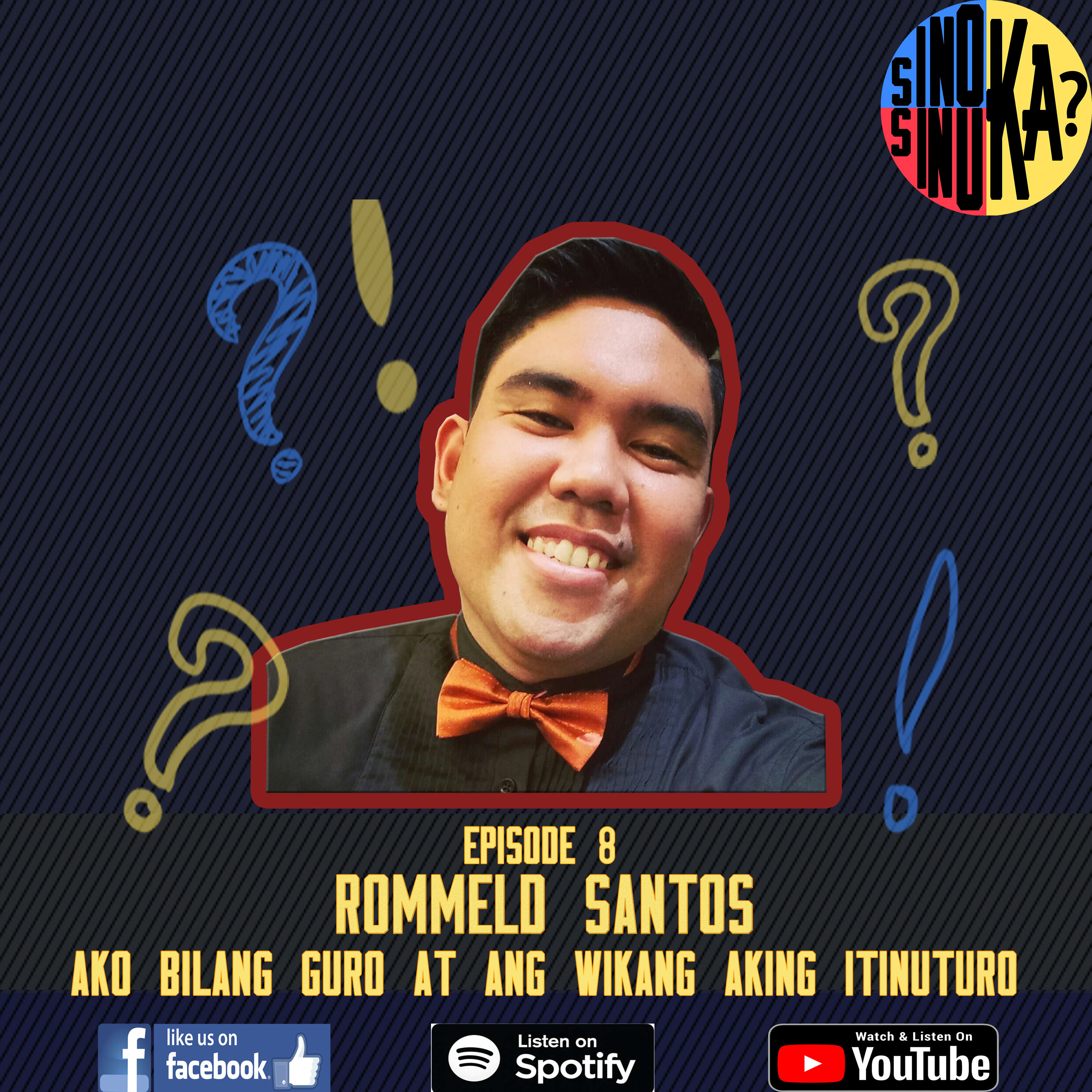 Sino ka? Sinuka! Sino-sinu?