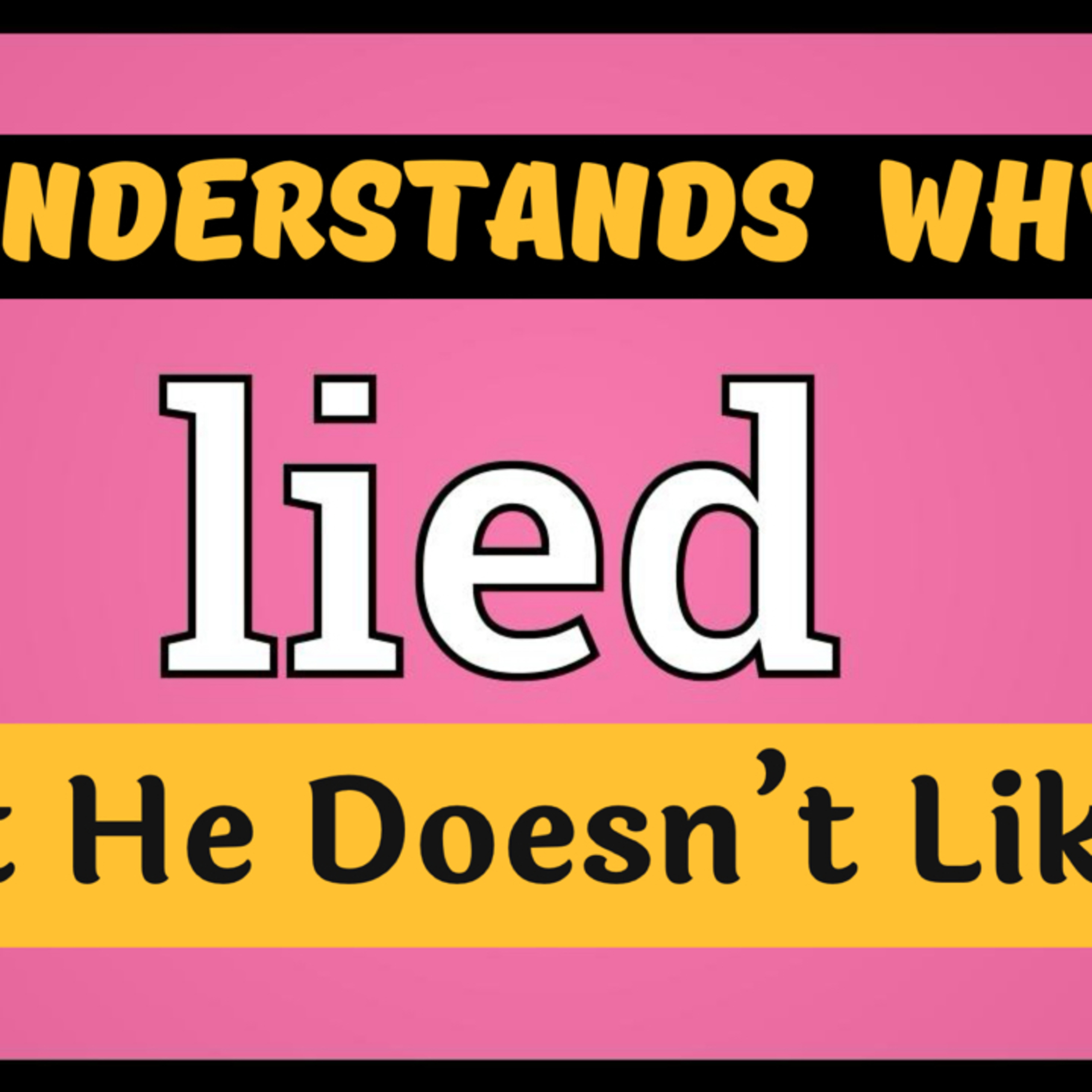 God Understands Why You Lied But He Doesn't Like It! episode artwork