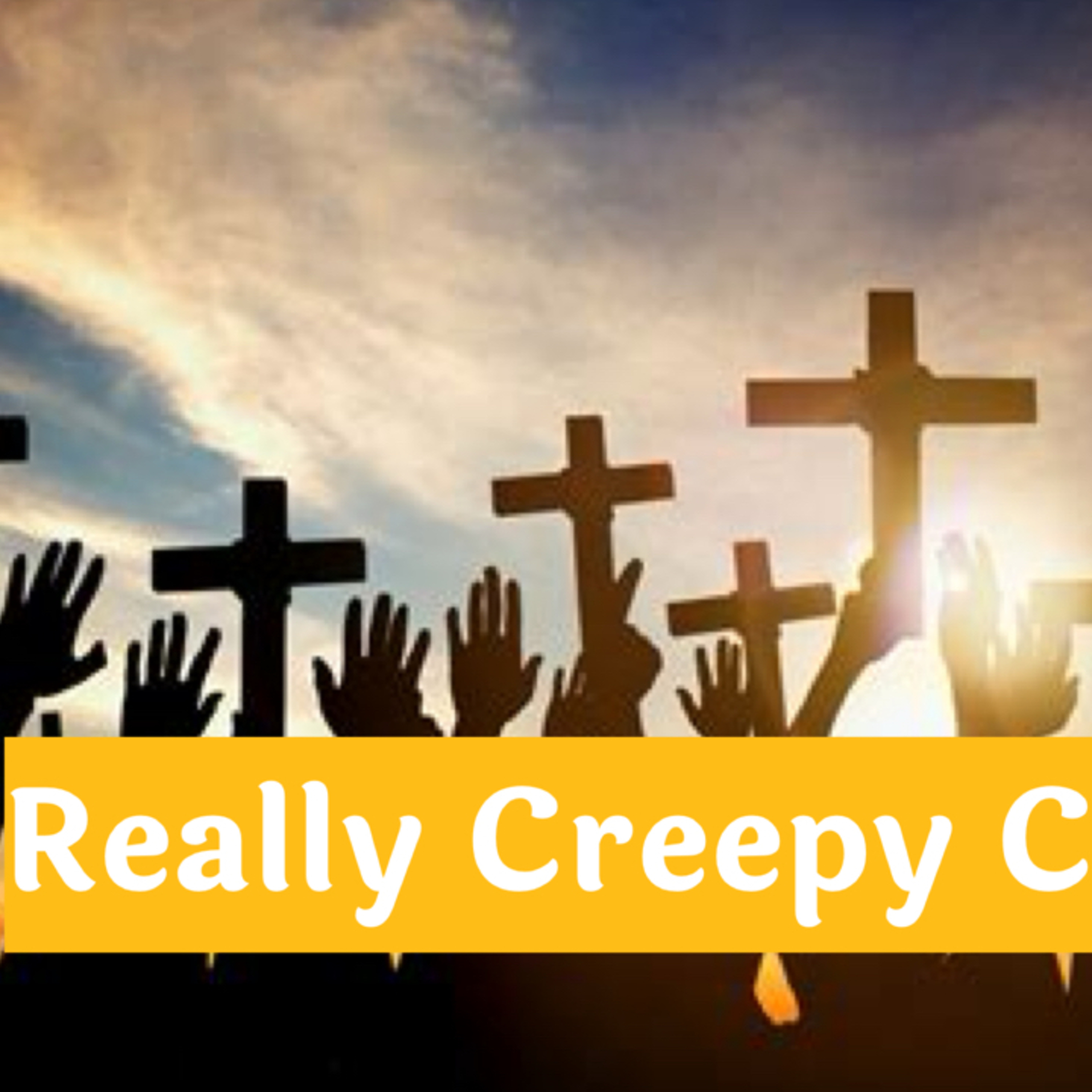 Really Creepy Christians episode artwork