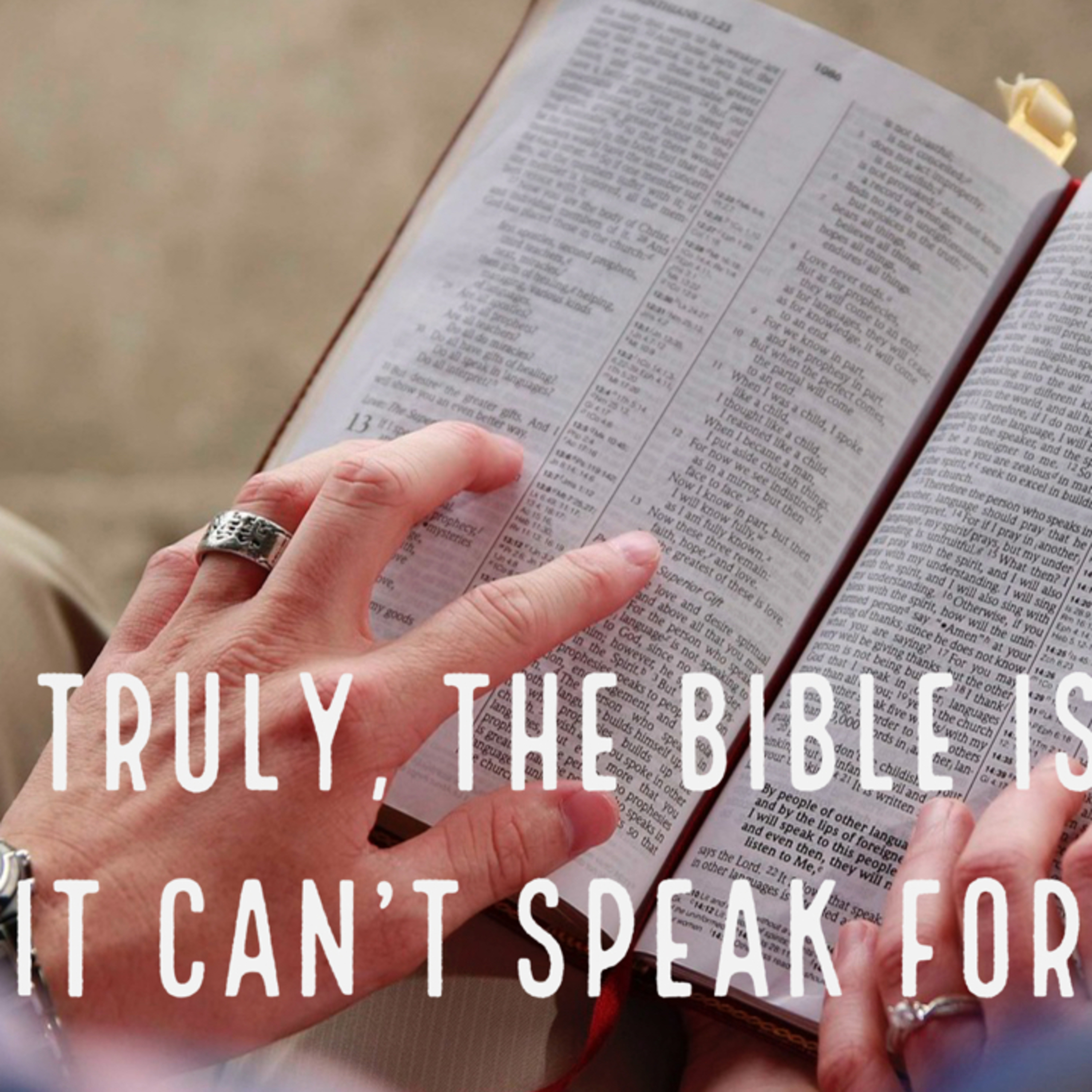 Truly, The Bible Is Clear Yet It Can’t Speak For Itself. episode artwork