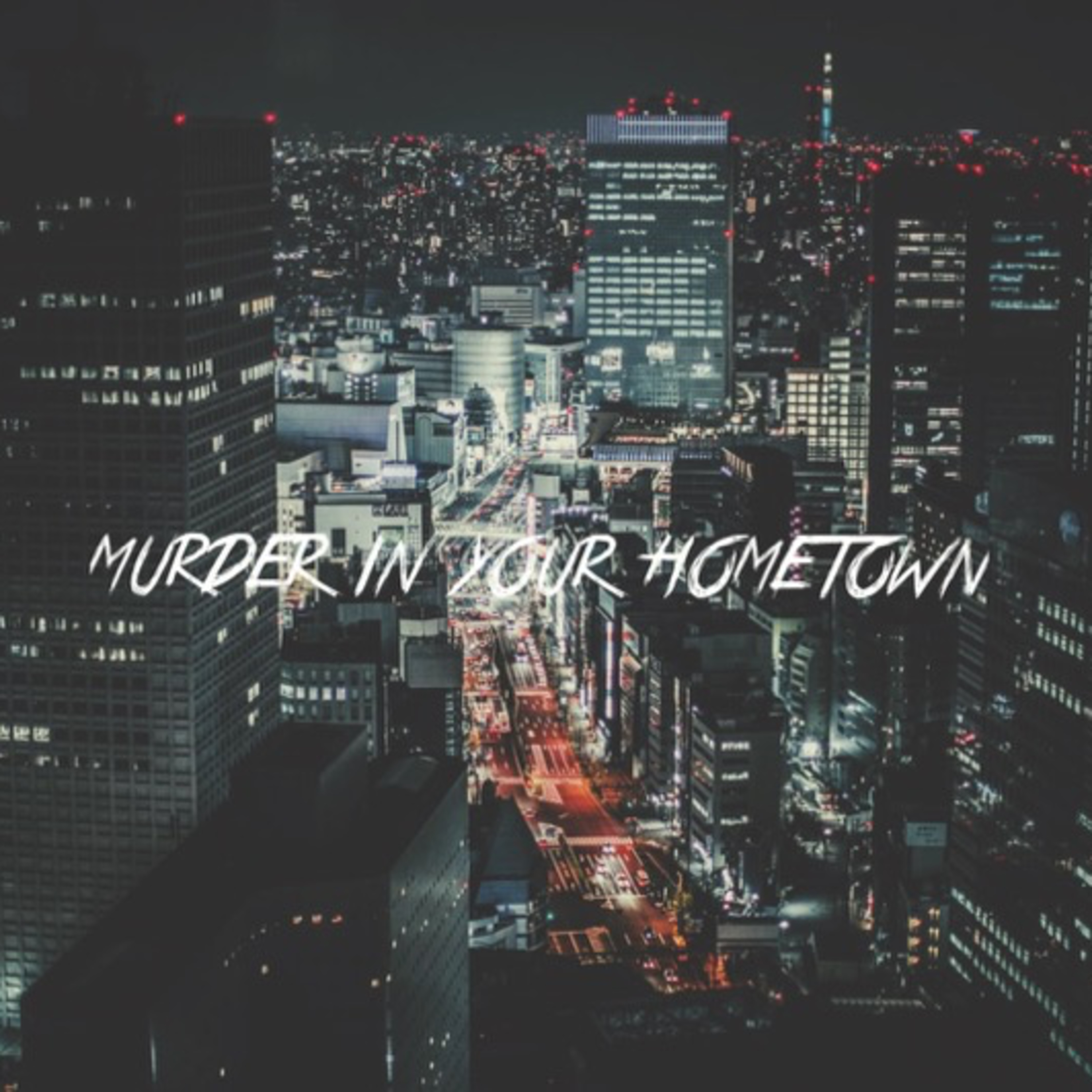 Murder in Your Hometown