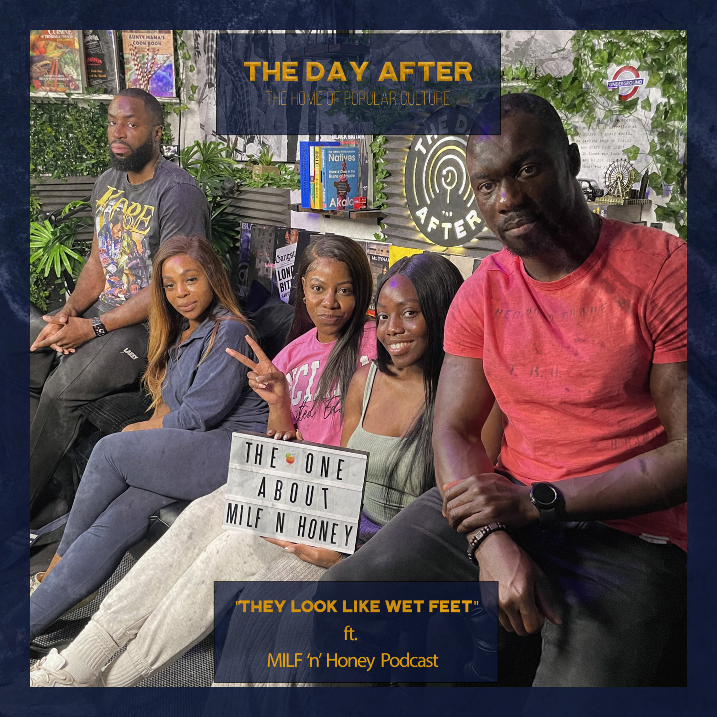 "They Look Like Wet Feet" Ft. MILF 'n' Honey Podcast