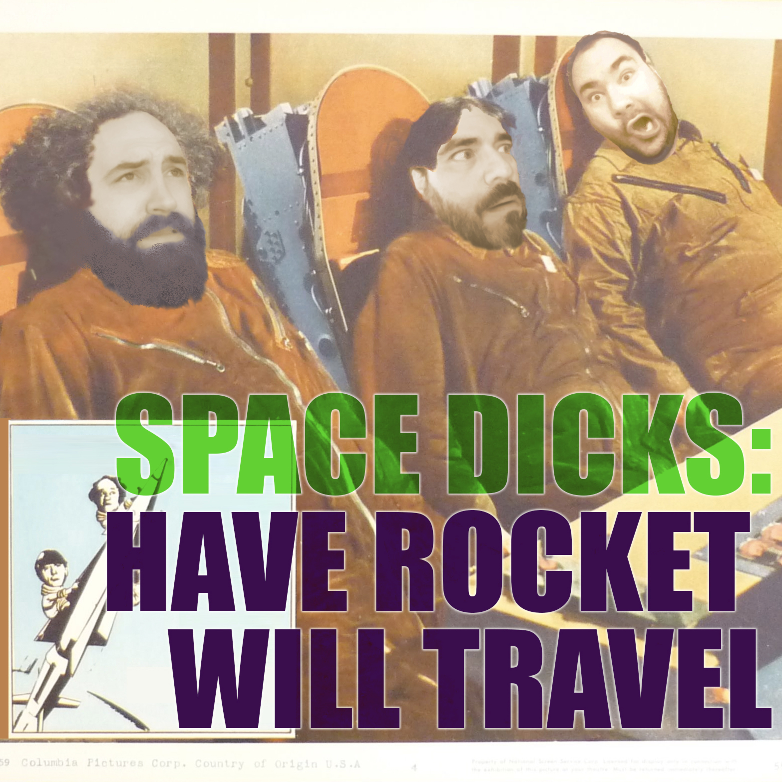 Space Dicks Actual Play: Have Rocket Will Travel - Episode 1