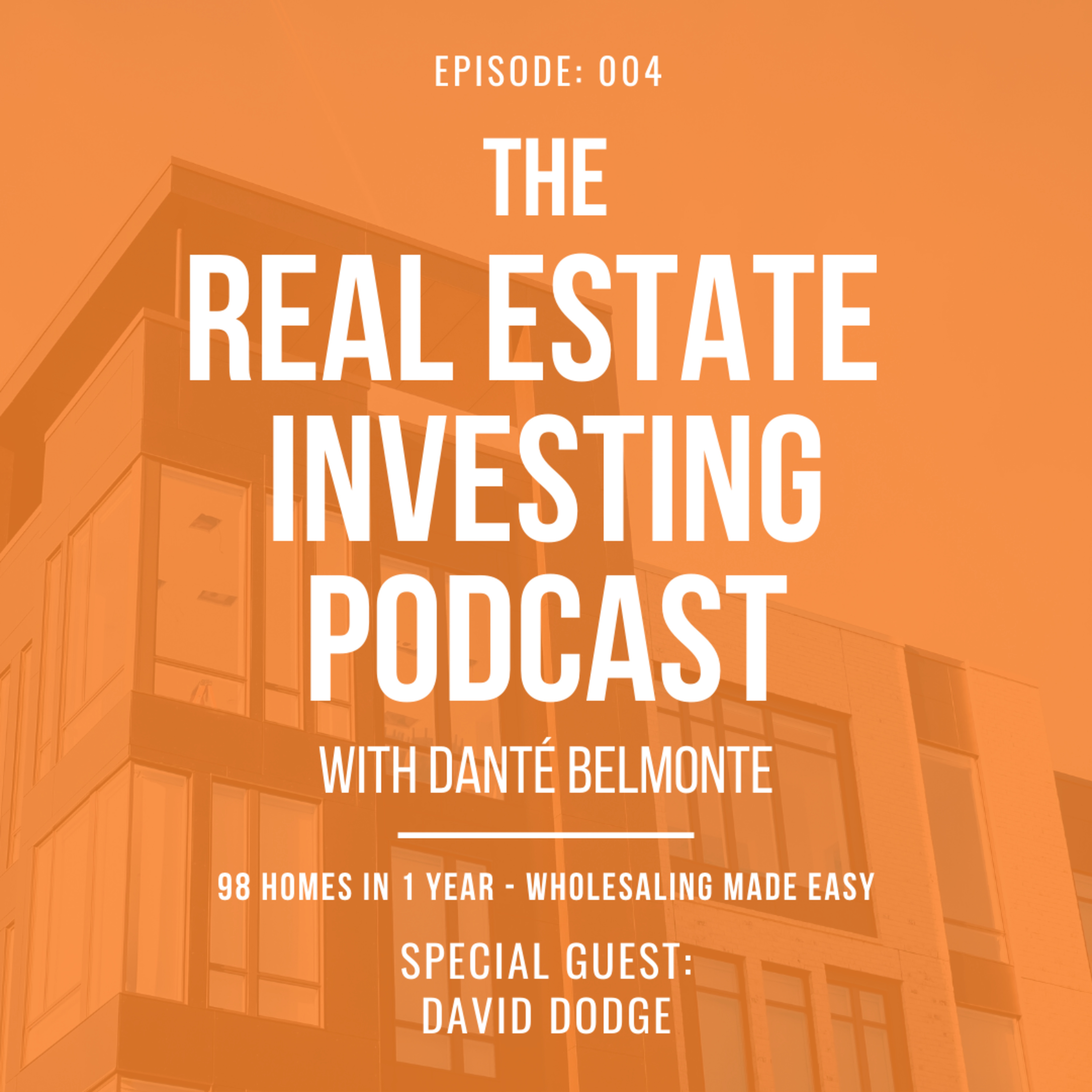 Make Money, Make Sense in Real Estate with Danté Belmonte
